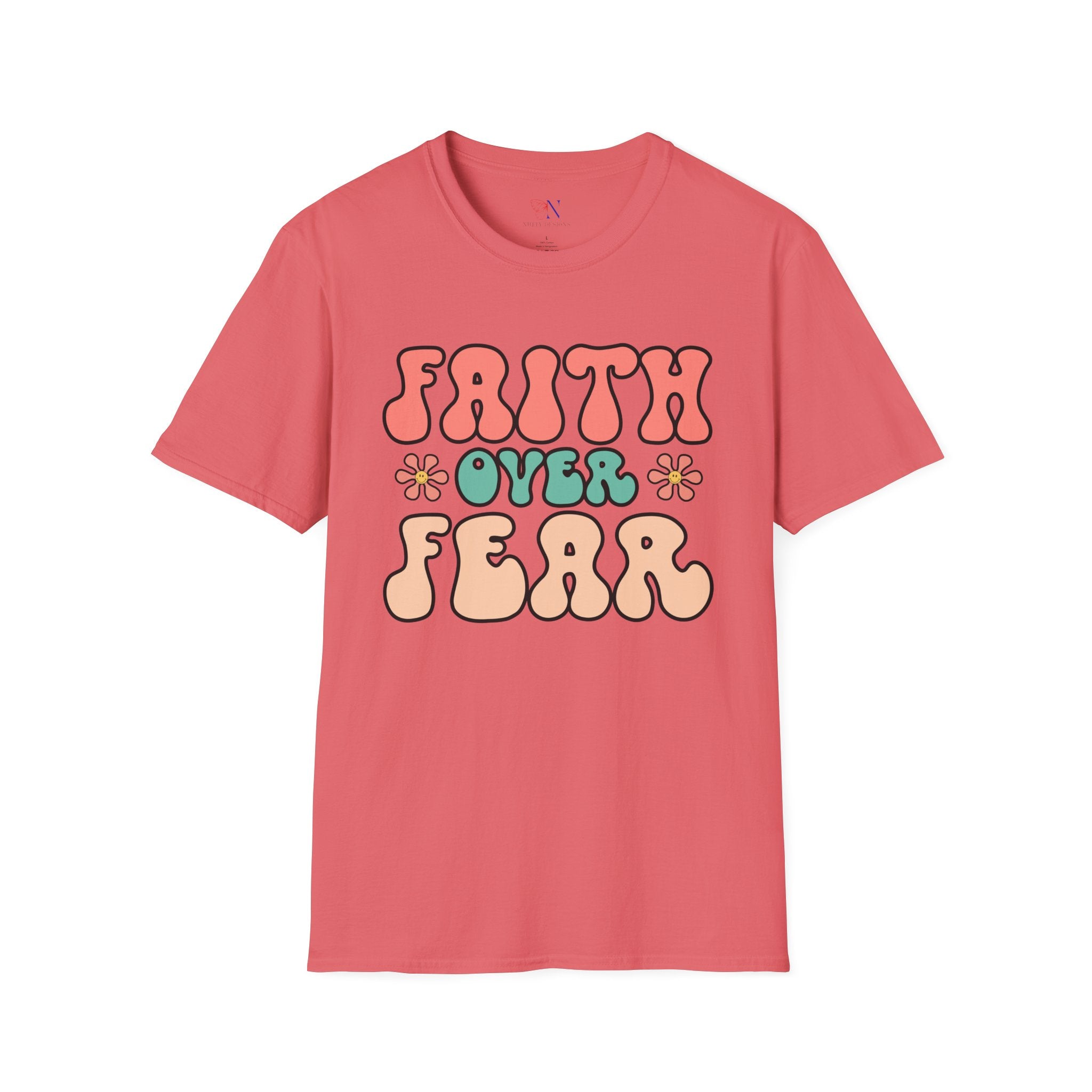 Faith Over Fear, Encouraging T-Shirt, Happy T-Shirt, Positive Sayings Tshirt, Good Vibes Only, Positivity Quotes unisex Shirt