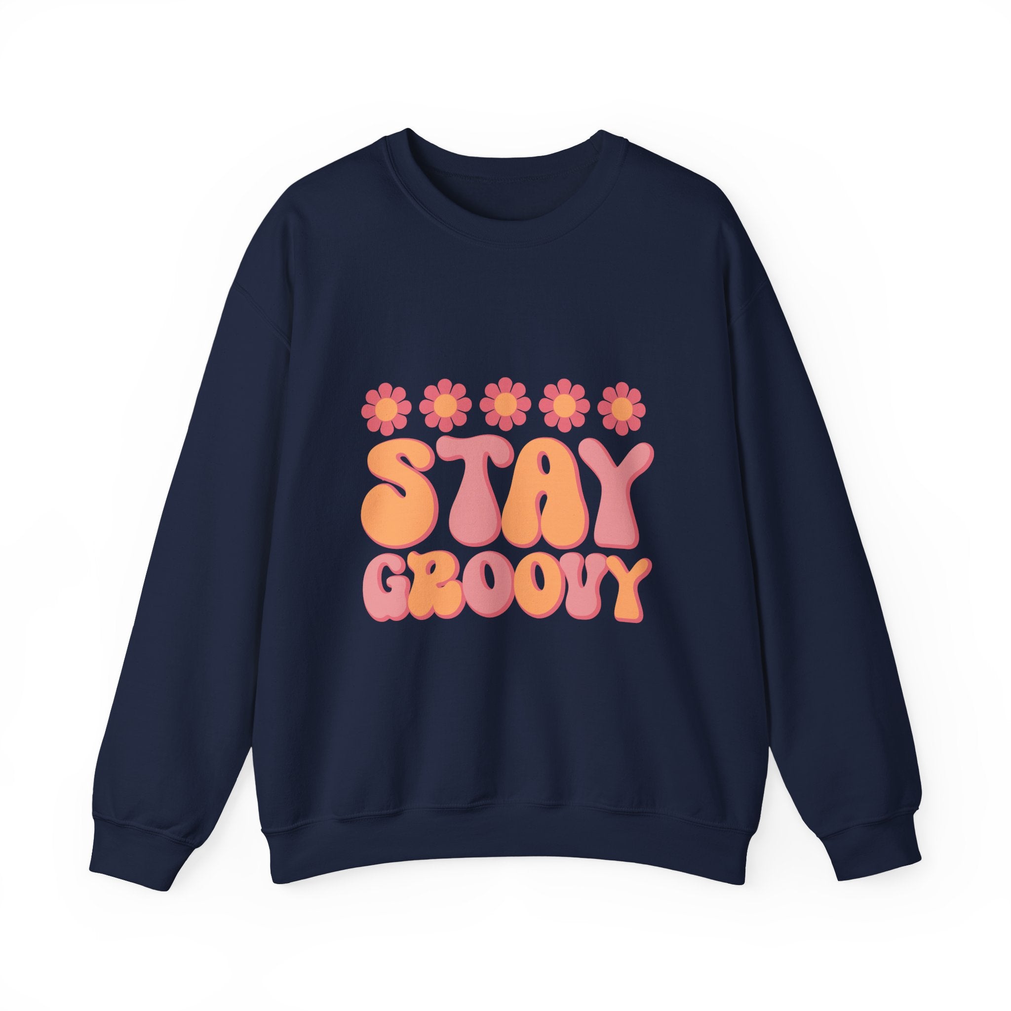 Stay Groovy sweatshirt