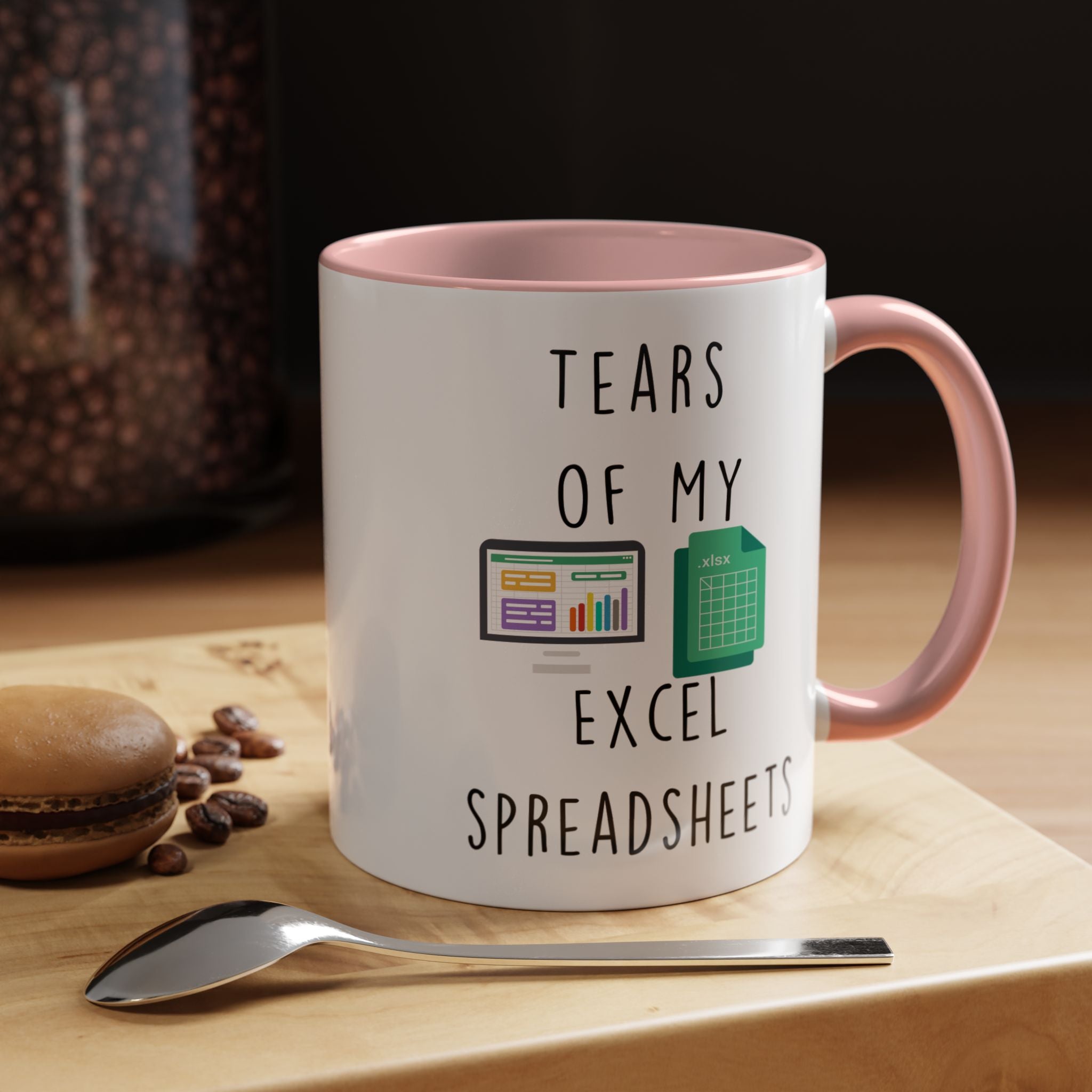 Funny Coffee Mug, Personalized Mug, Tears Of My Excel Spreadsheets, Accent Cup (11, 15oz), Sarcastic Mug,  Tea Coffee Cup, Gift Under 20