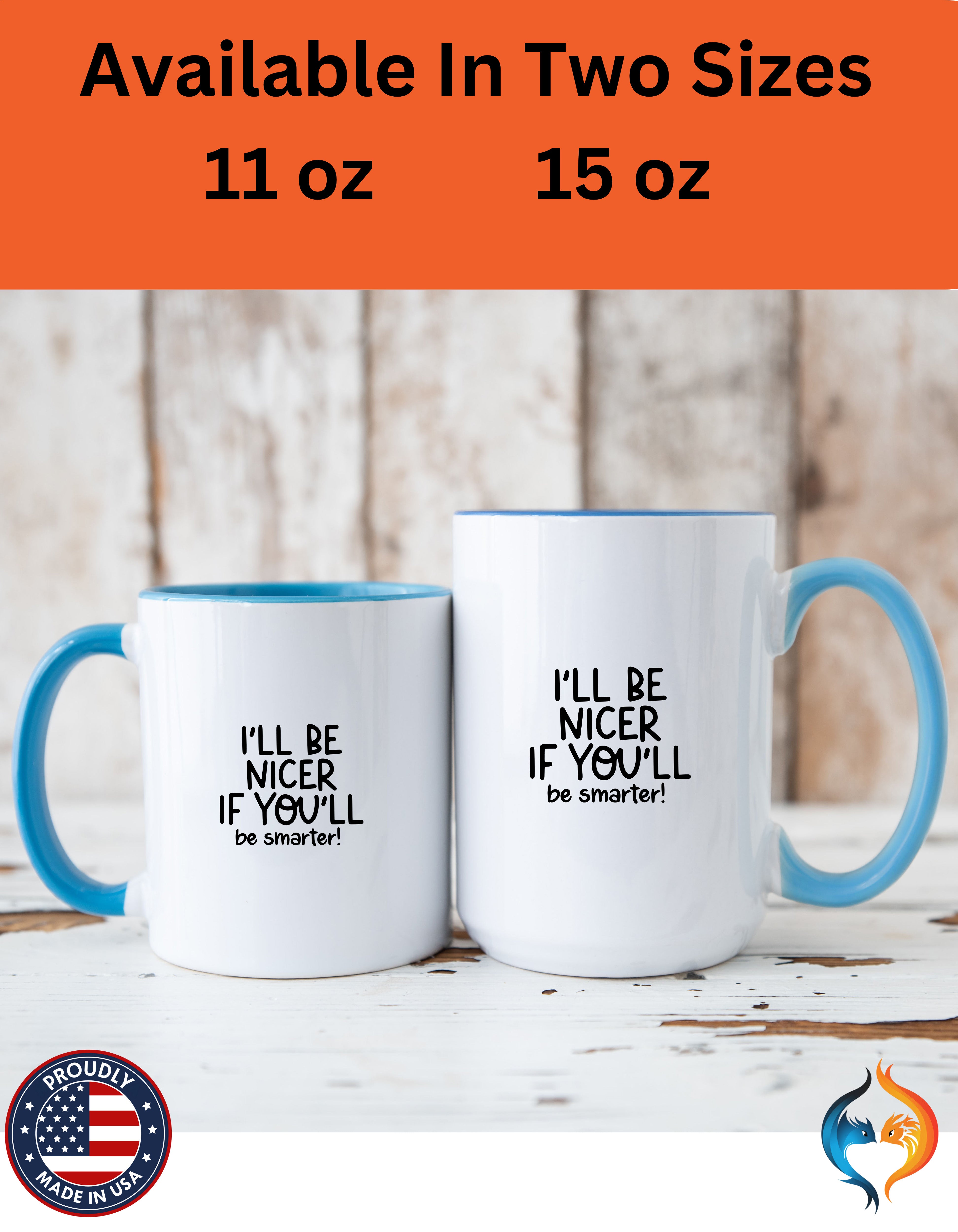 I'll Be Nicer If You'll Be Smarter Coffee Cup Mug Lifestyle Mockup | Nutty Designs