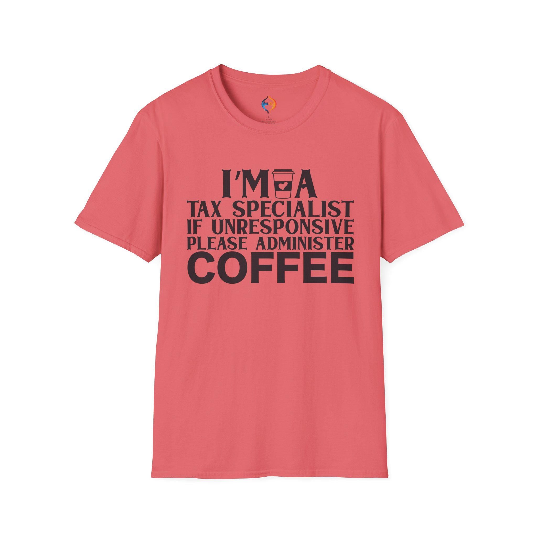 Funny gift for CPA, Coffee T-Shirt: Tax Specialist Humor - If Unresponsive, Please Administer Coffee, Gift for Accountants & Tax Pros