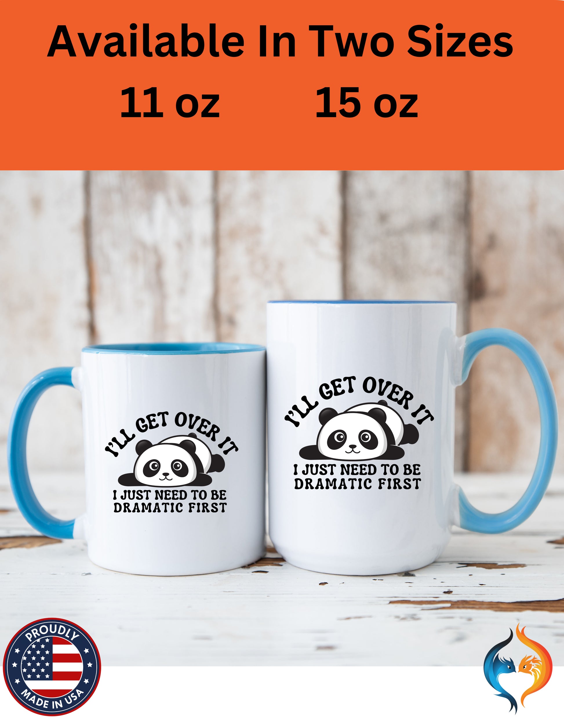 Cute Panda I'll Get Over It , Drama Queen Cup Mug Product Photo | Nutty Designs