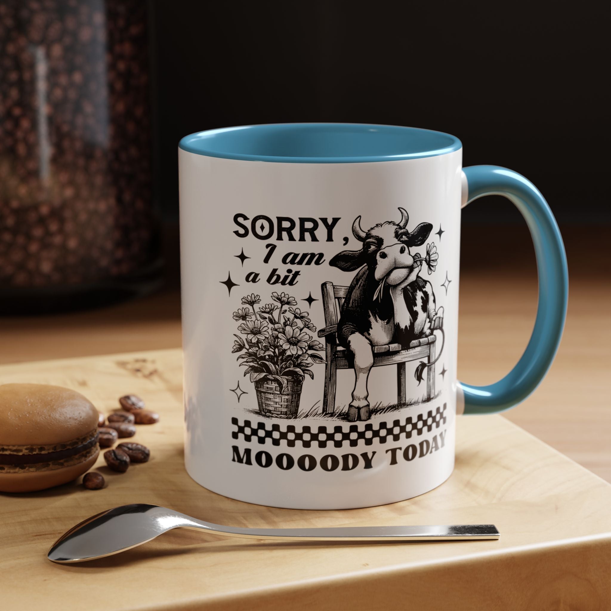 Funny Coffee Mug, Personalized Mug, Sorry I am A Bit Moody Today,  Accent Cup (11, 15oz), Gift Under 20, White Elephant, Cow Farm Lover Cup