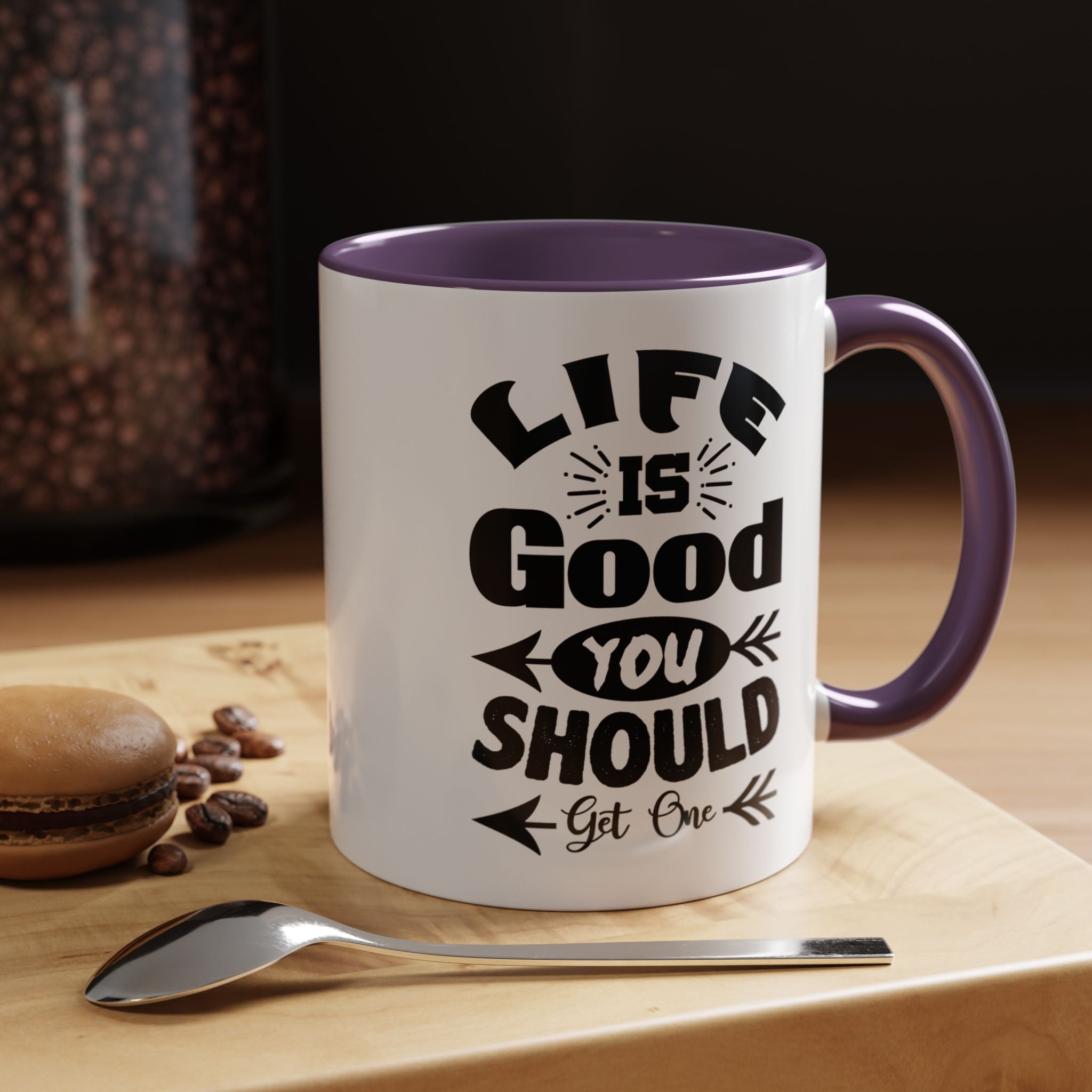 Funny Coffee Mug, Personalized Mug, Life Is Good You Should Get One Accent Cup (11, 15oz), Gift Under 20, White Elephant