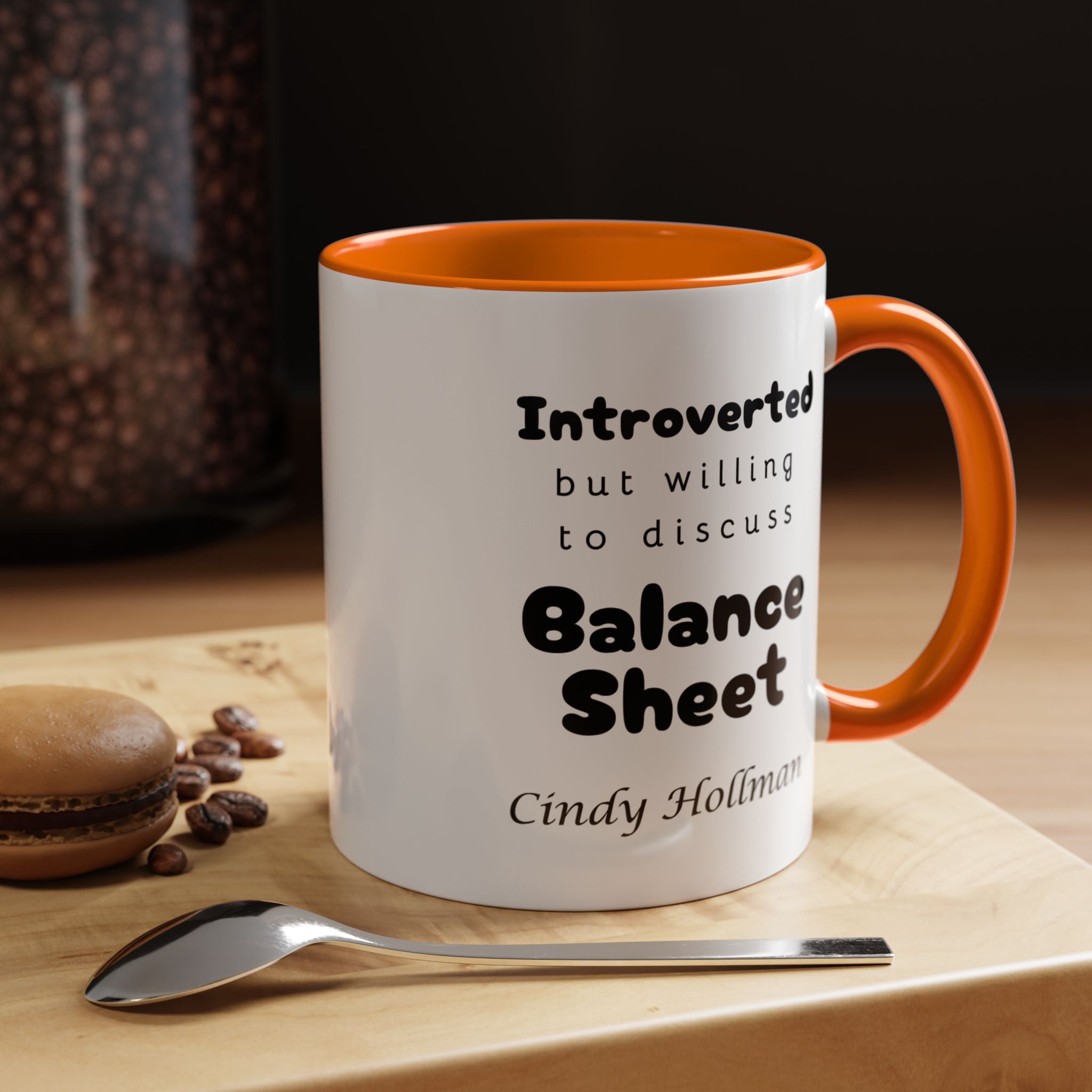 Introverted But Willing To Discuss Balance Sheet Prsonalized Accent Coffee Mug (11 and 15oz)