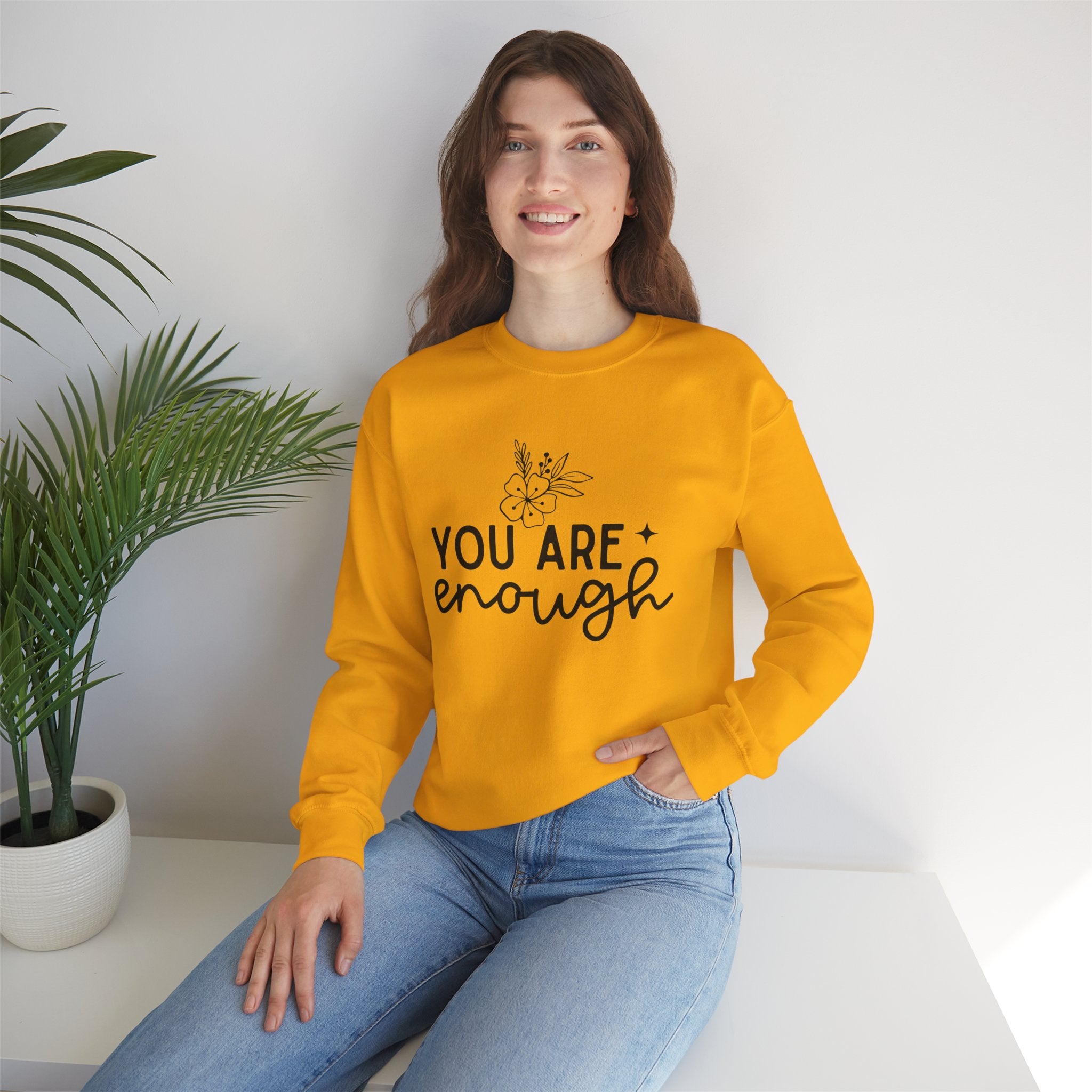 You are enough sweatshirt