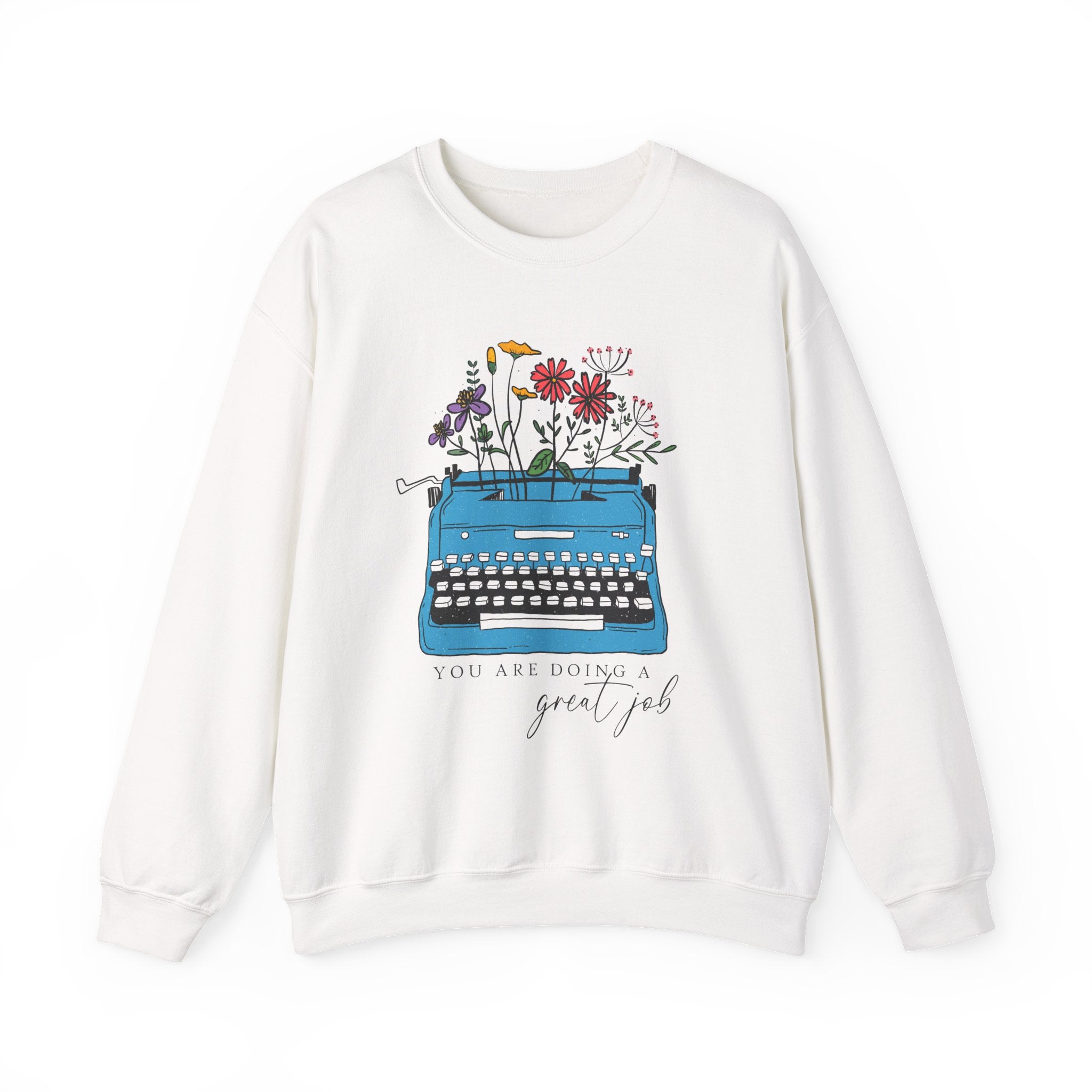 Motivational Crewneck Sweatshirt, You're Doing A Great Job, Positive Vibes Sweatshirt, Encouraging Jumper, Inspirational Clothing, Gift for