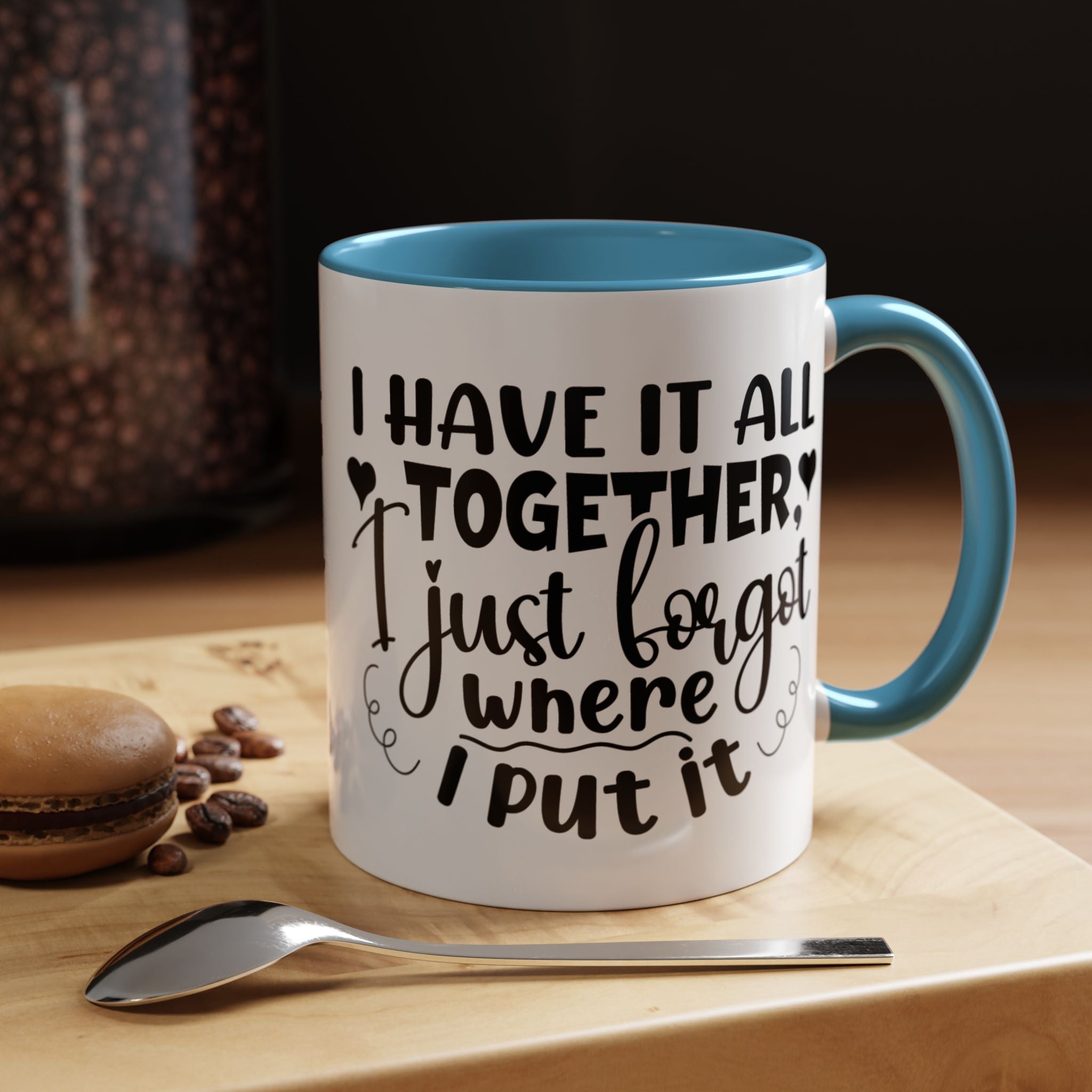 Funny Coffee Mug, Personalized Mug, I Have It All Together Just Forgot Where I Put It,  Accent Cup (11, 15oz), Gift Under 20, White Elephant