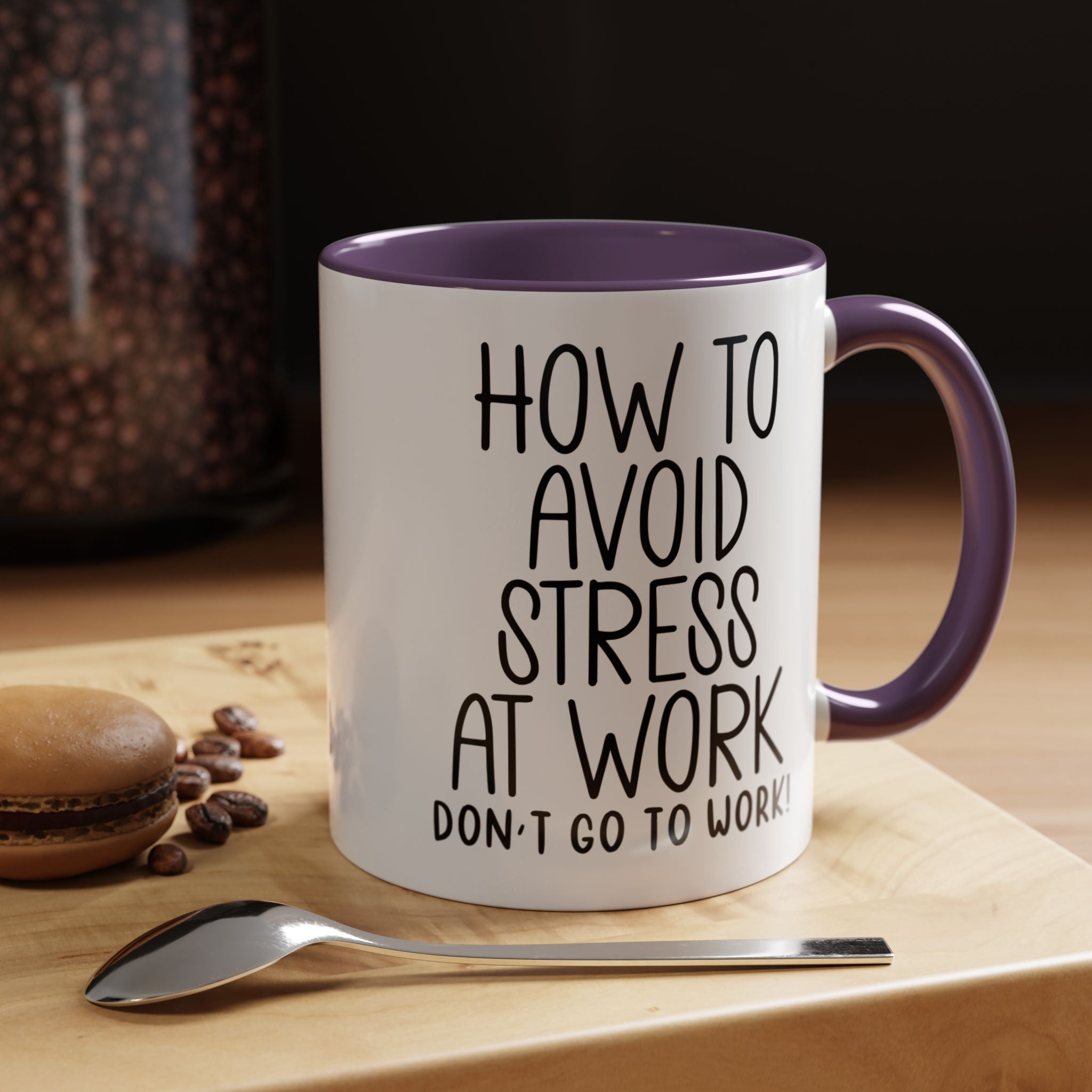 Funny Coffee Mug, Personalized Mug, How To Avoid Stress At Work Don't Go To Work,  Accent Cup (11, 15oz), Gift Under 20, White Elephant gift