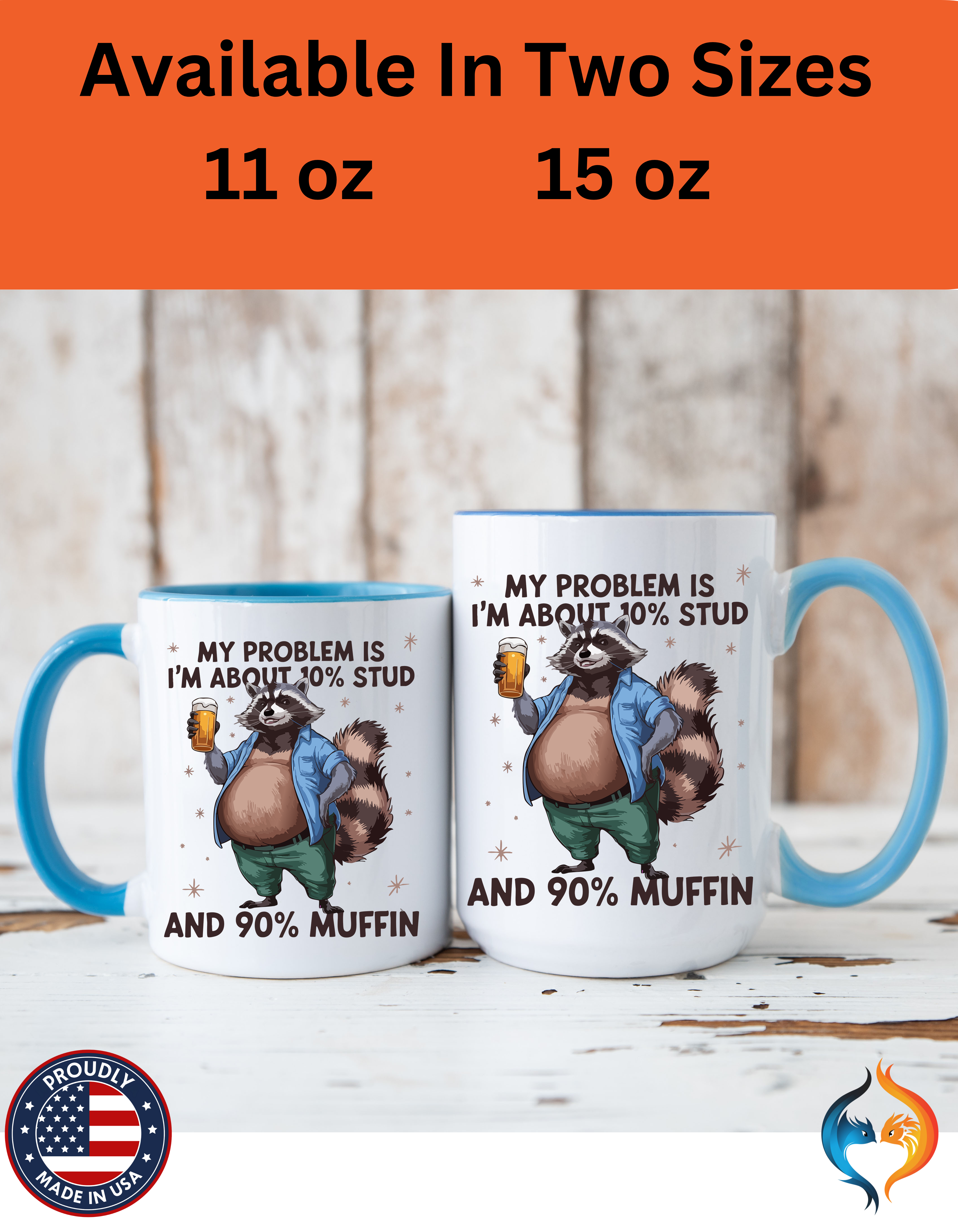10% Stud - 90% Muffin | Funny Coffee Mug
