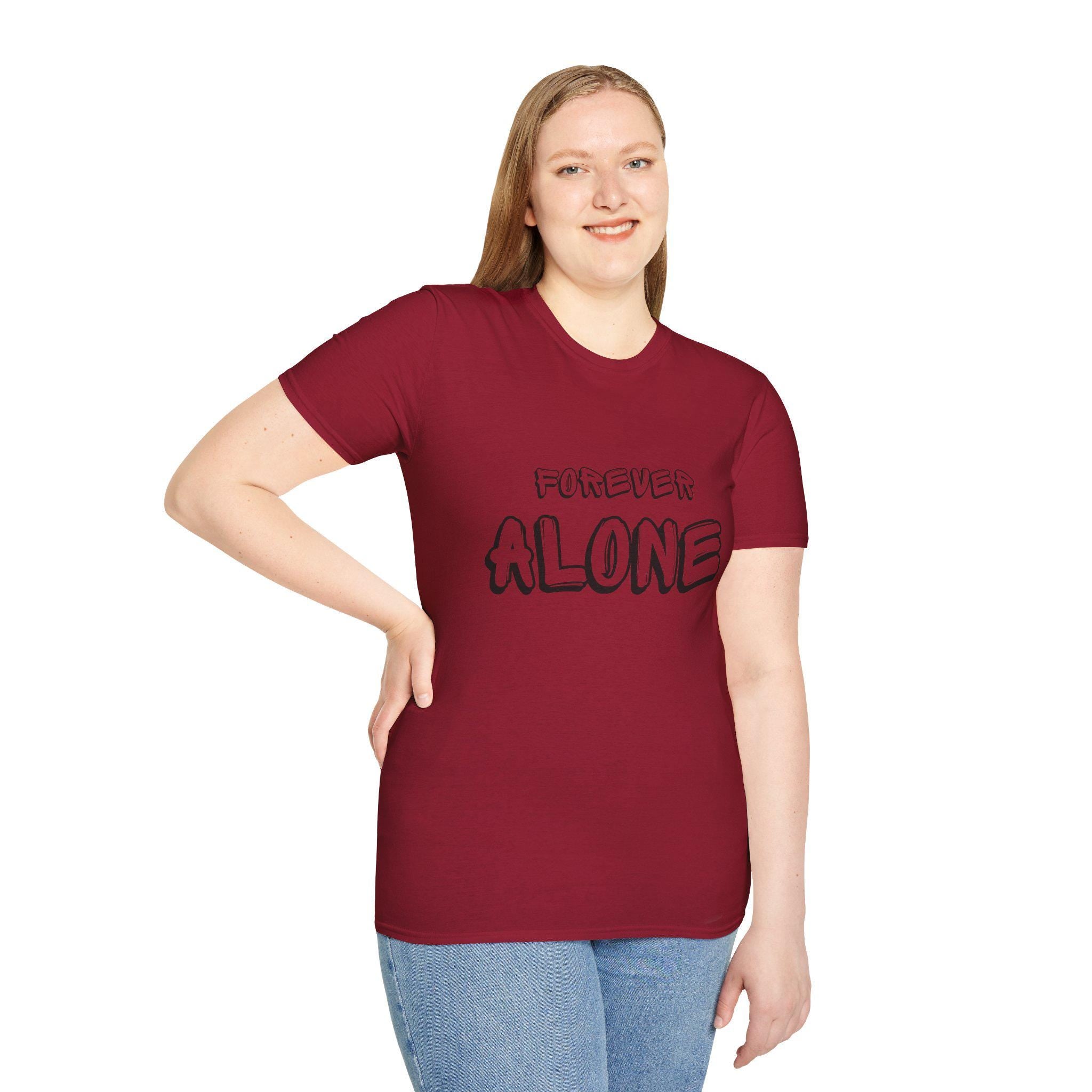Forever Alone T-shirt | Funny Graphic Tee for Introverts | Unique Gift Idea for Single Friends & Humor Lovers