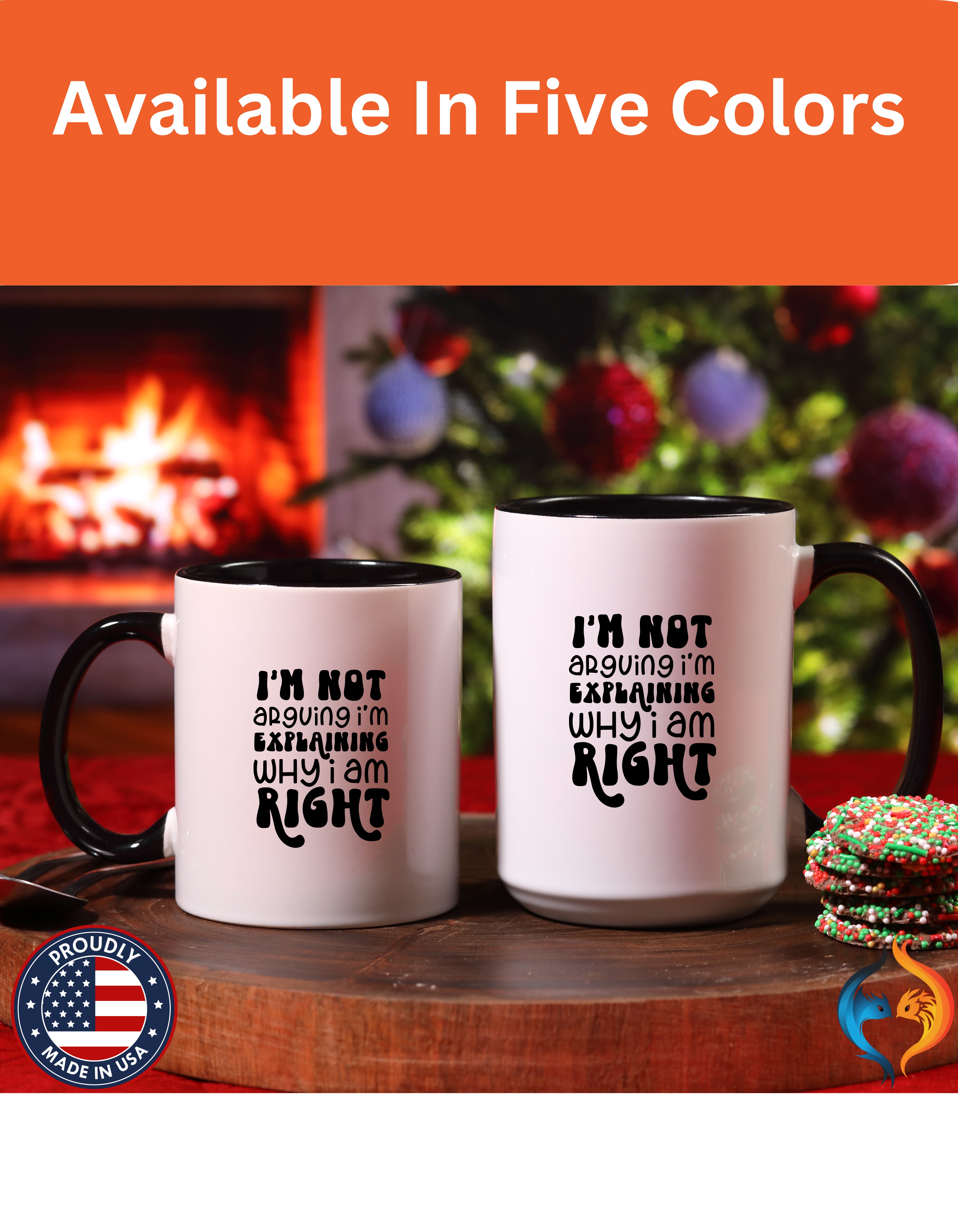 I'm Not Arguing I'm Explaining Why I am Right Mug Product Photo | Nutty Designs