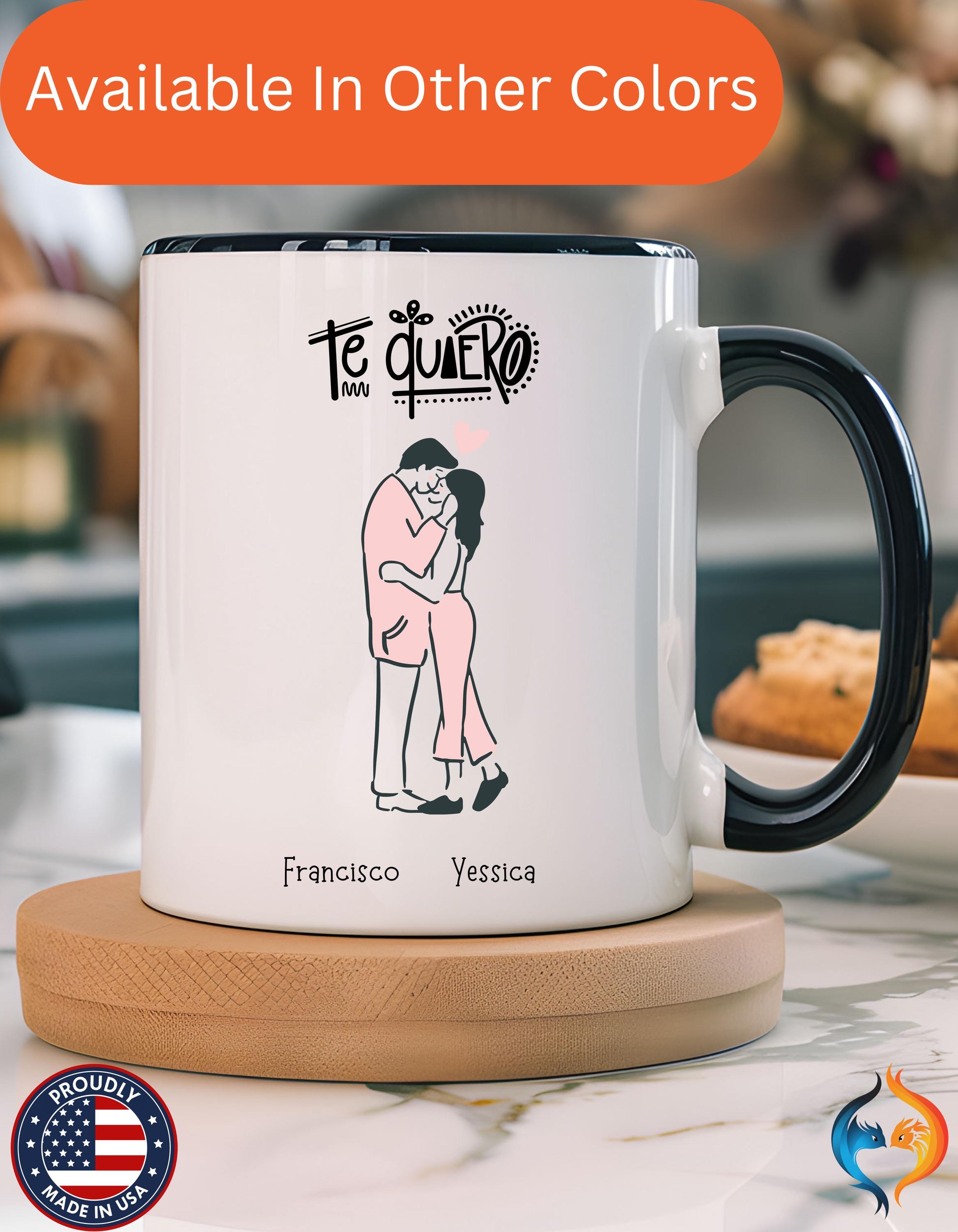 Personalized Mug, Te Quiero, I want You Spanish Accent Cup 11/15oz, Anniversary Valentines Romantic, V-Day Mug, Couples Gift