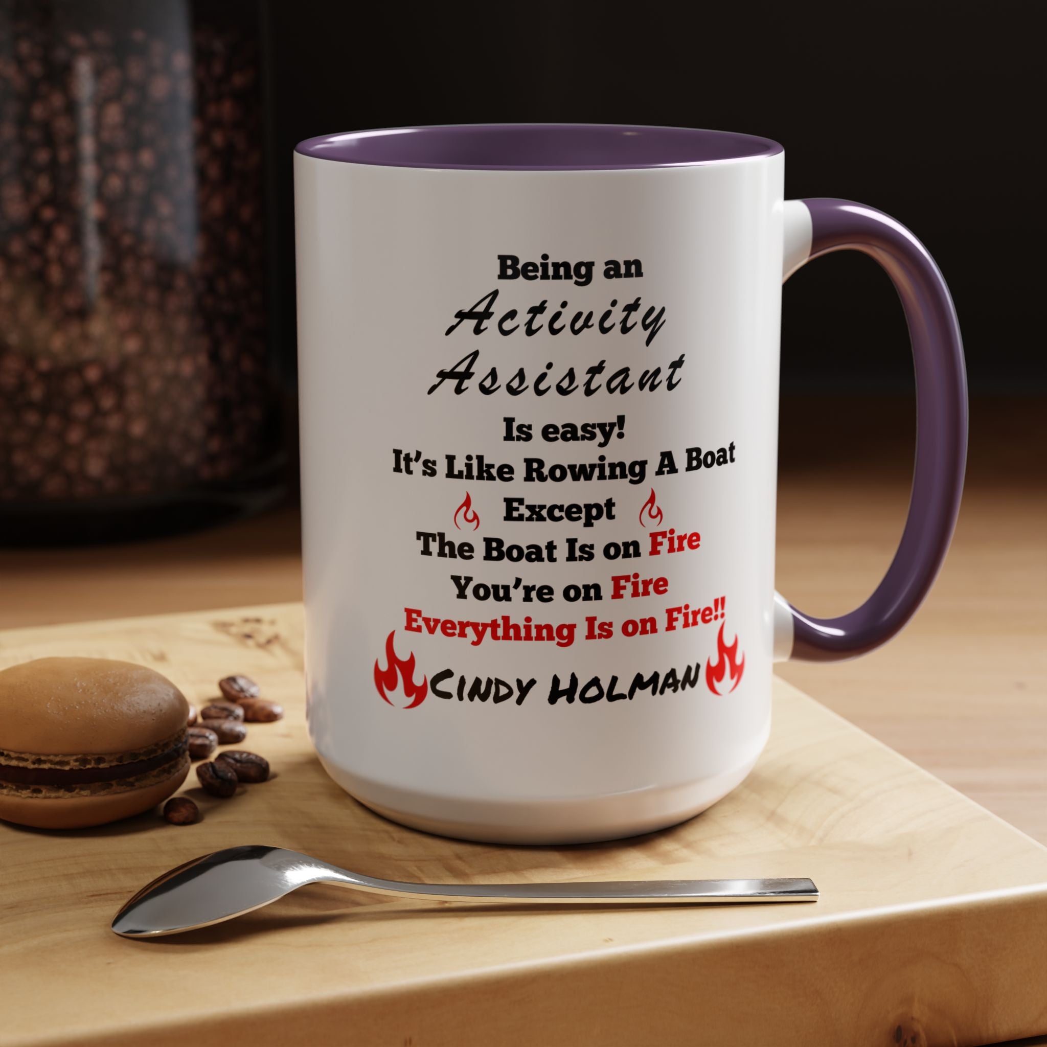 Being An Activity Assistant Is Easy Accent Coffee Mug (11, 15oz), Funny Work Mug, Personalized Mug, Gift For Coworker, Team Building Merch
