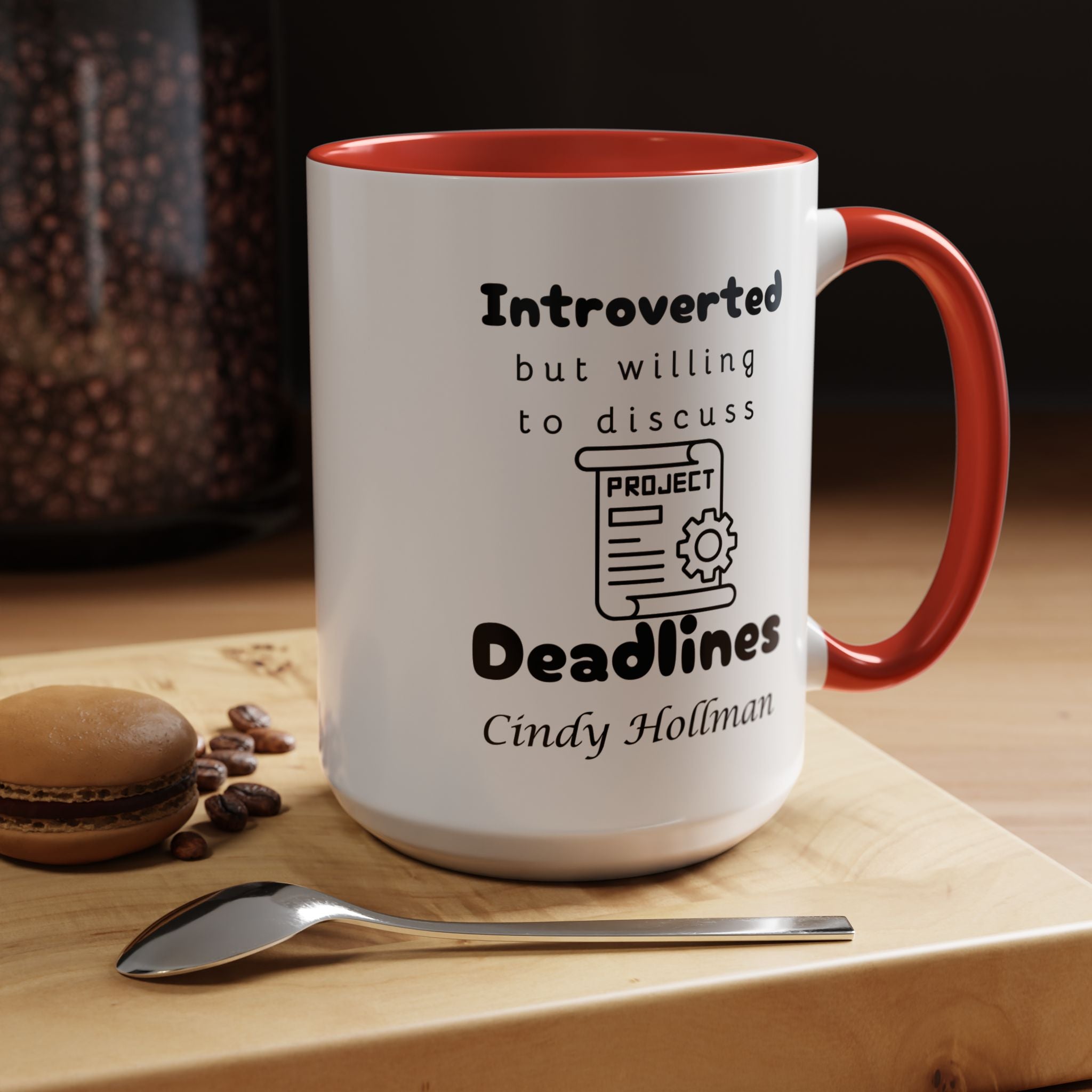 Introverted But Willing To Discuss Deadlines Personalized Accent Coffee Mug (11 & 15oz) For Project, Program, Portfolio Manager Nerds, Geeks