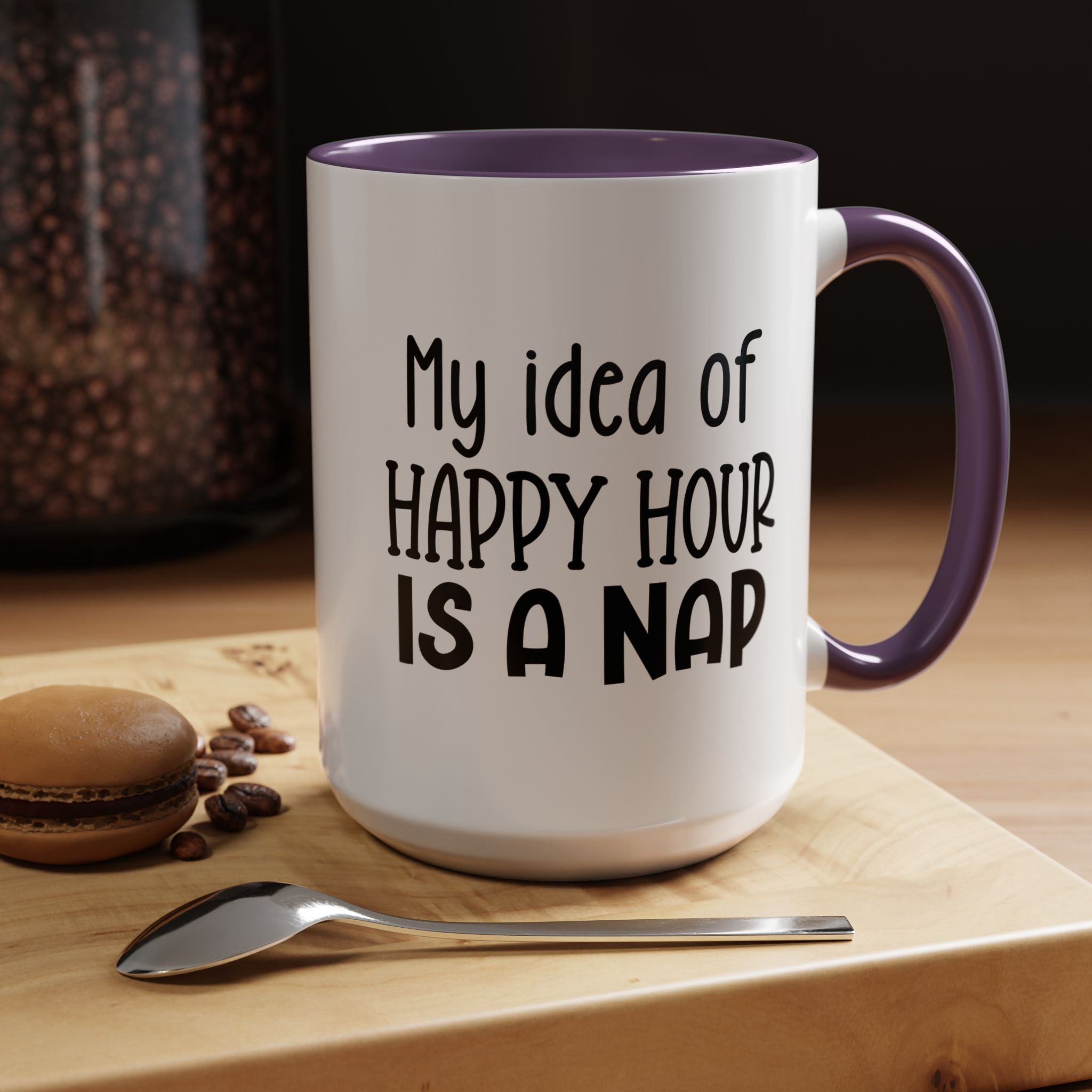 Happy Hour | Funny Coffee Mug, Sarcastic Tea Cup, Unique Gift Idea