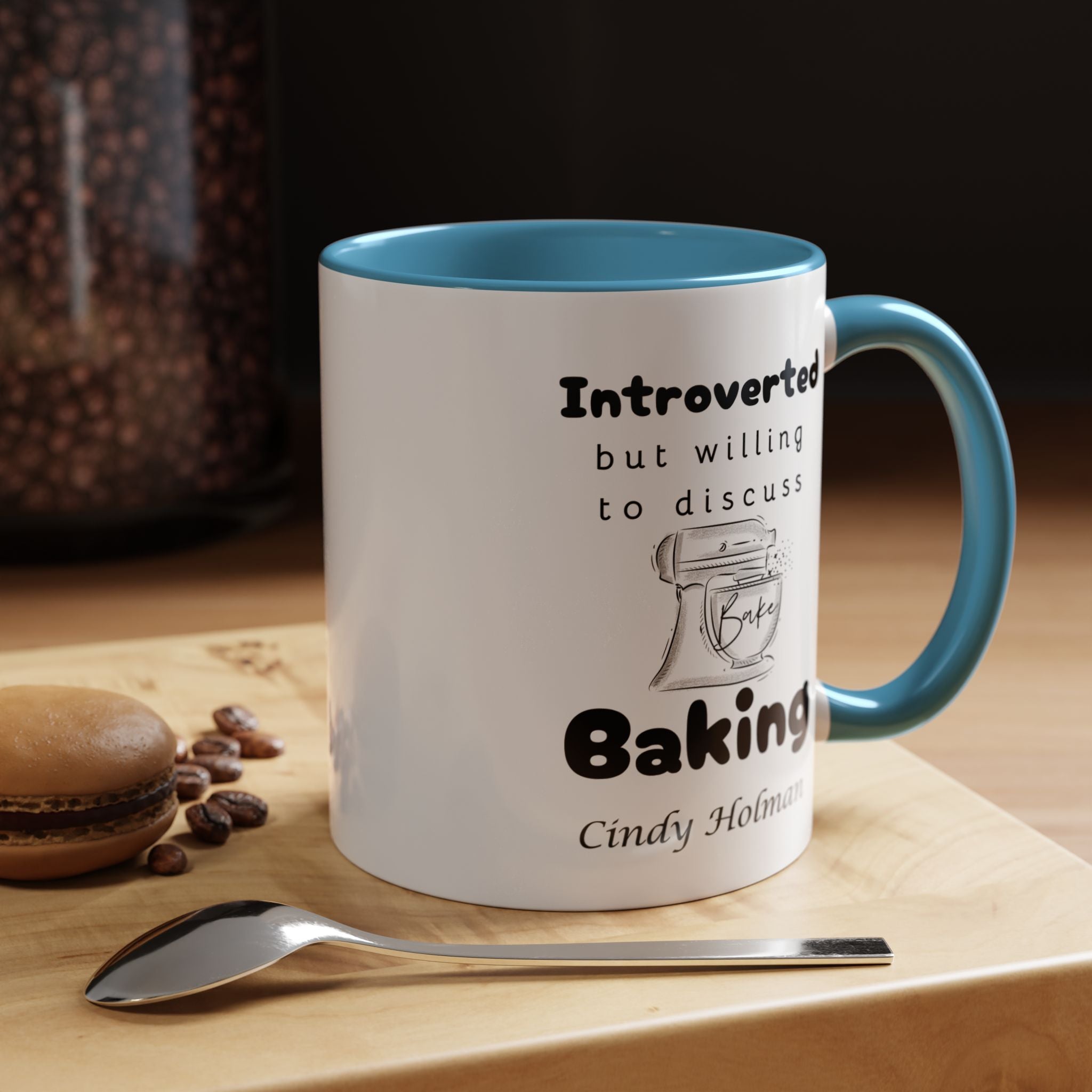 Funny Coffee Mug, Introverted But Willing To Discuss Baking Personalized Accent Coffee Mug (11 and 15oz)