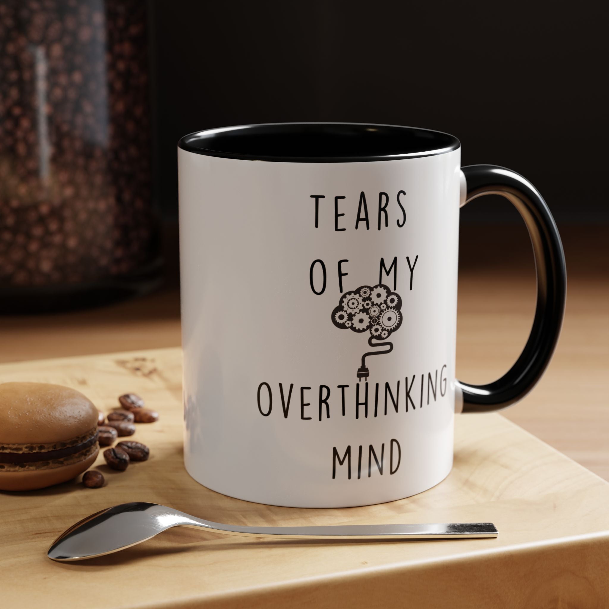 Funny Coffee Mug, Personalized Mug, Tears Of My Overthinking Mind, Accent Cup (11, 15oz), Sarcastic Mug,  Tea Cup, Gift Under 20, Tea Cup