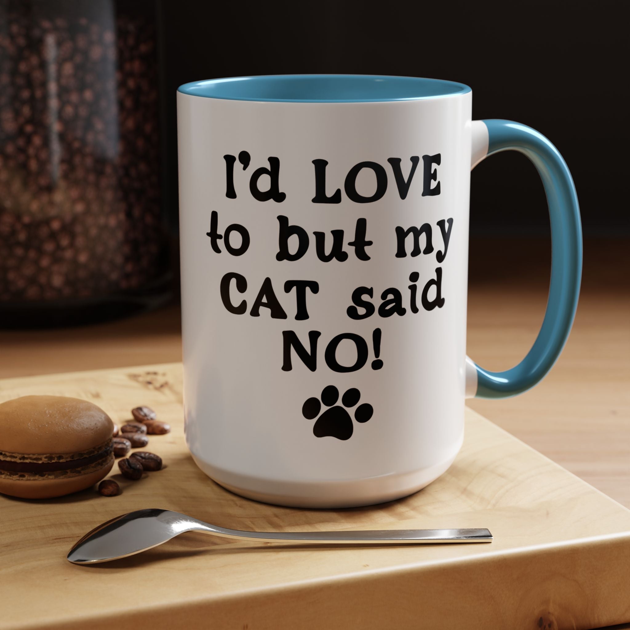 Funny Coffee Mug, Personalized Mug, I 'd Love To But My Cat Said No! Accent Cup (11, 15oz), Gift Under 20, White Elephant