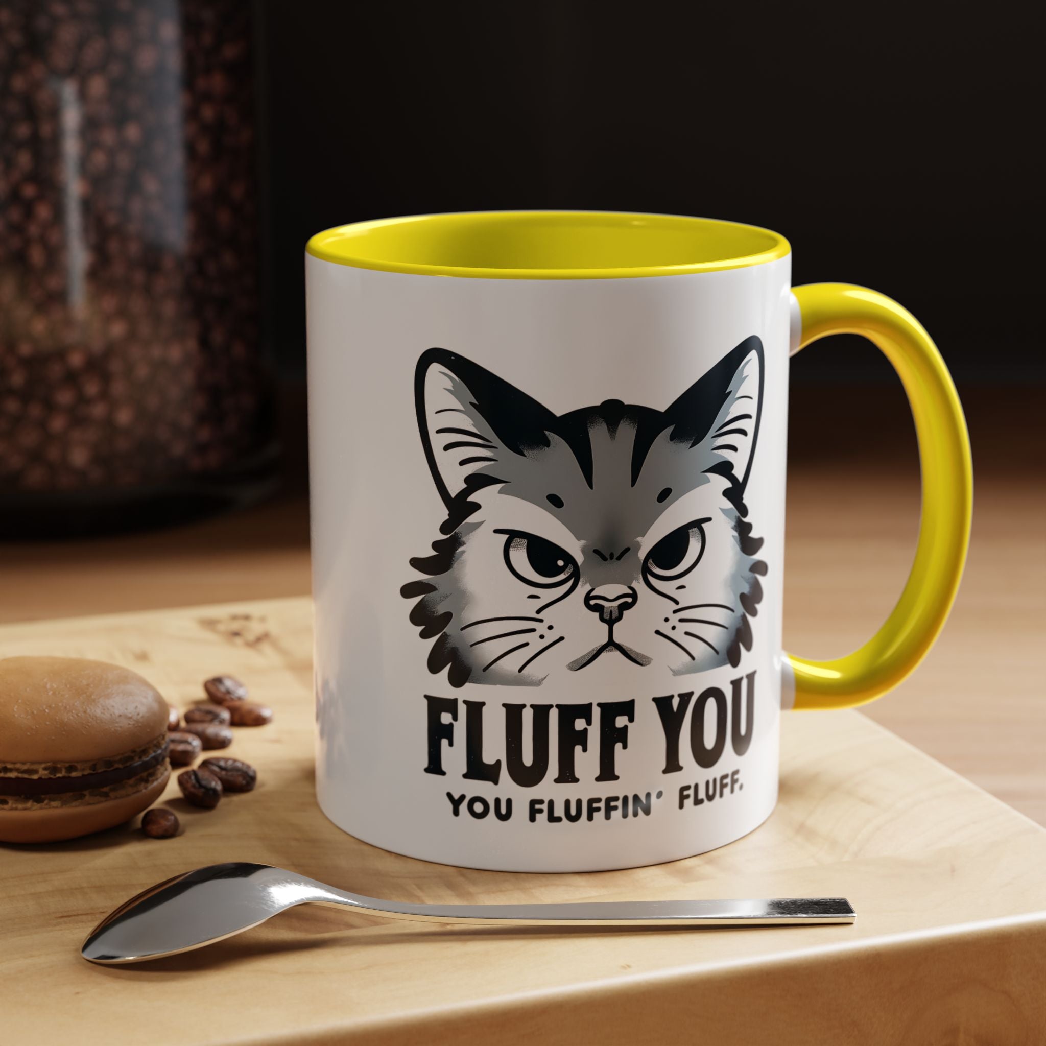 Fluff You Cat Mug - Funny Personalized Coffee Cup