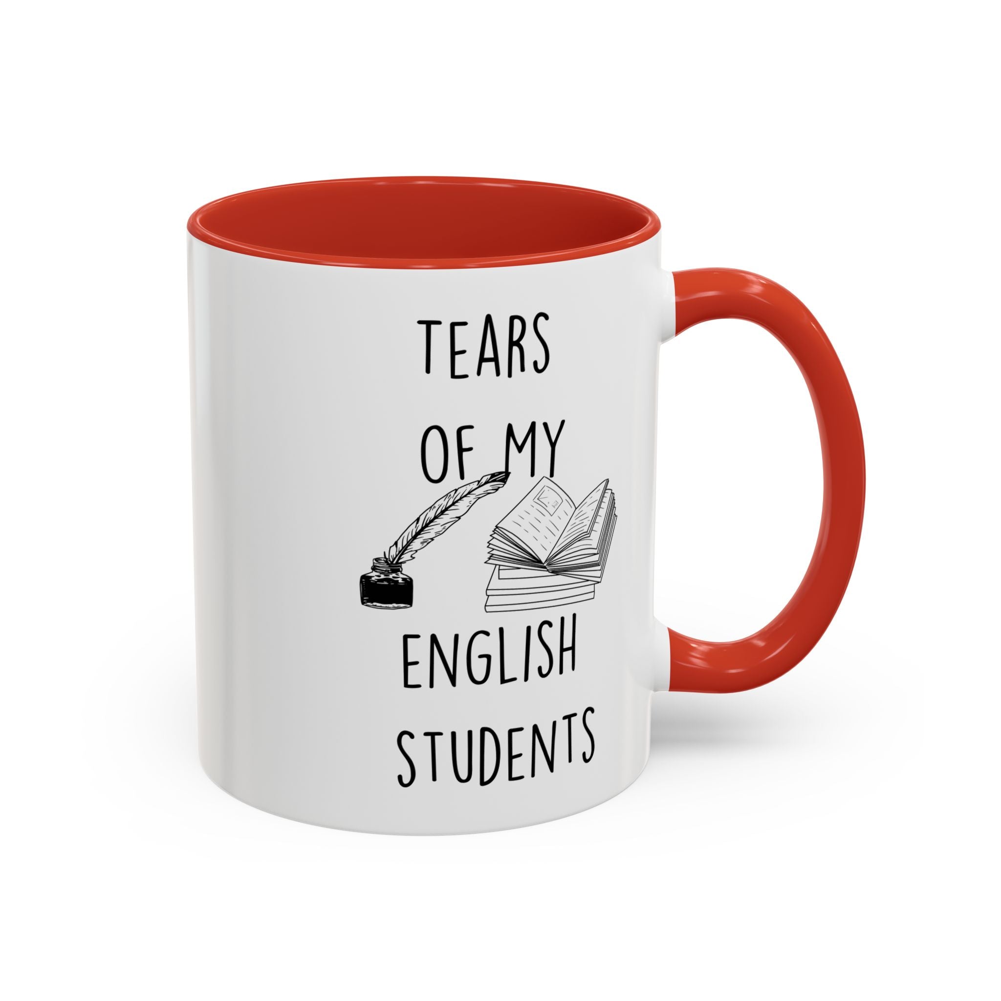 Funny Coffee Mug, Personalized Mug, Tears Of My English Students, Accent Cup (11, 15oz), Sarcastic Mug,  Tea Coffee Cup, Gift Under 20