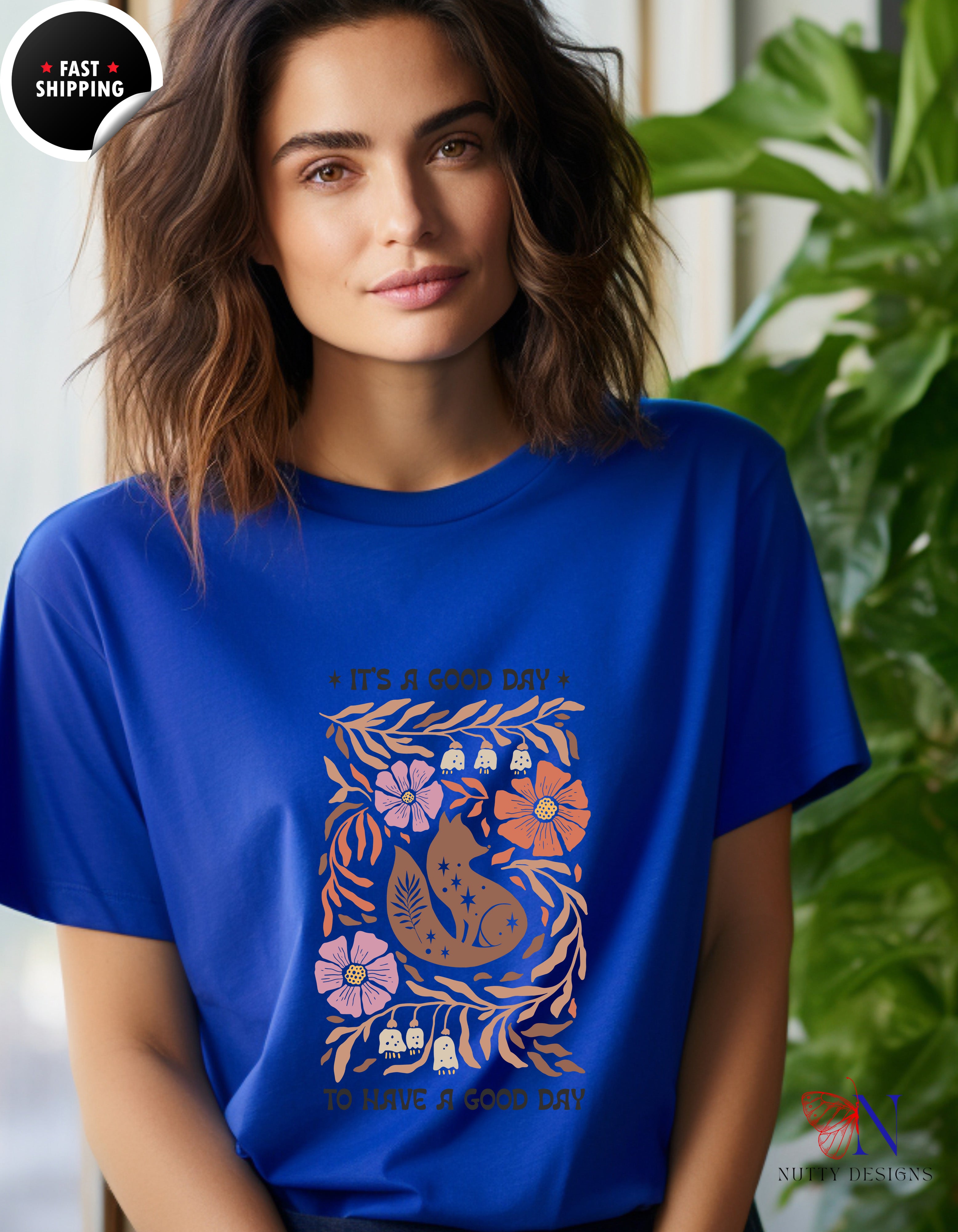 It's a good day to have a good day, Trendy Aesthetic Shirt, Cute T-Shirt Product Photo | Nutty Designs