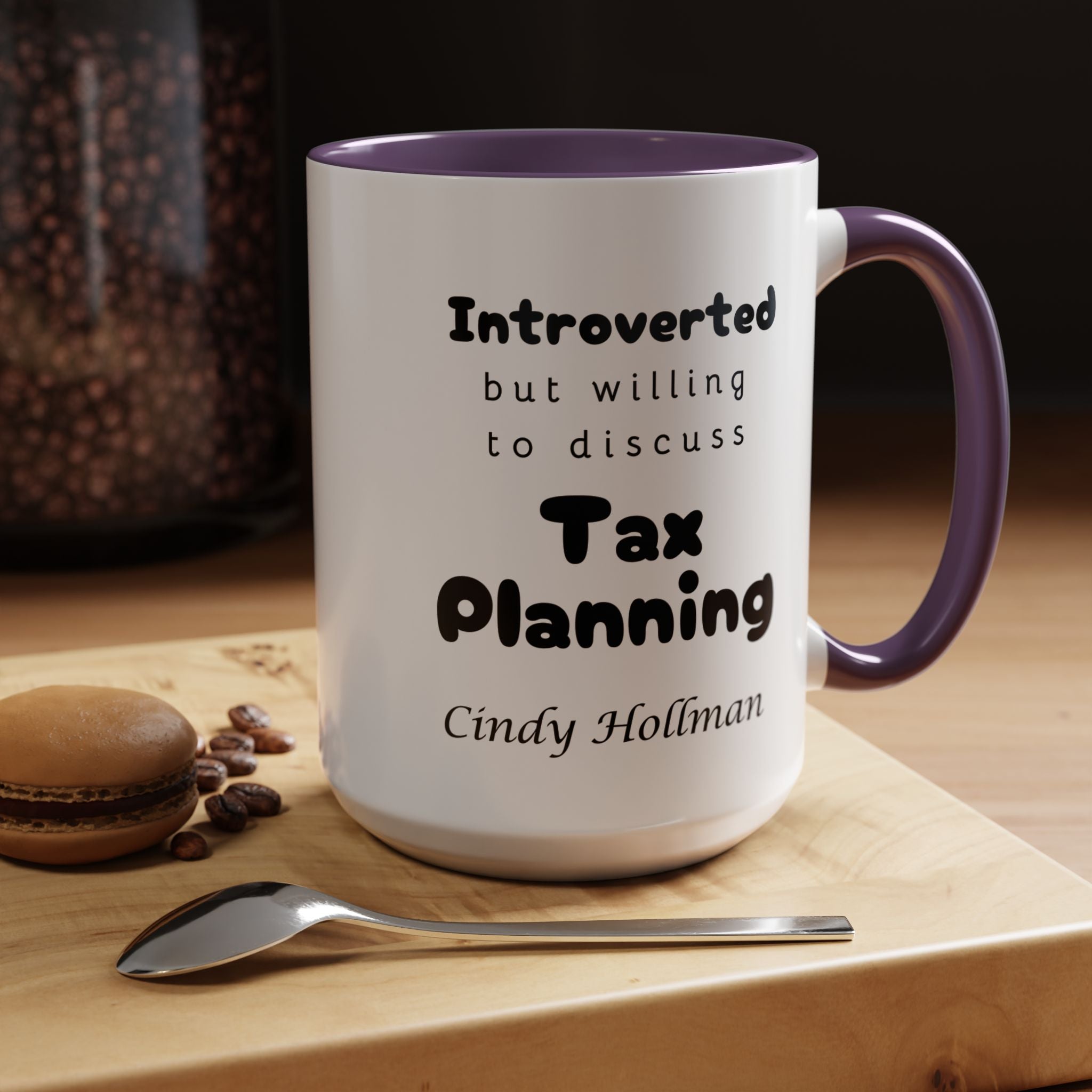Introverted But Willing To Discuss Tax Planning Personalized Accent Coffee Mug (11 and 15oz)
