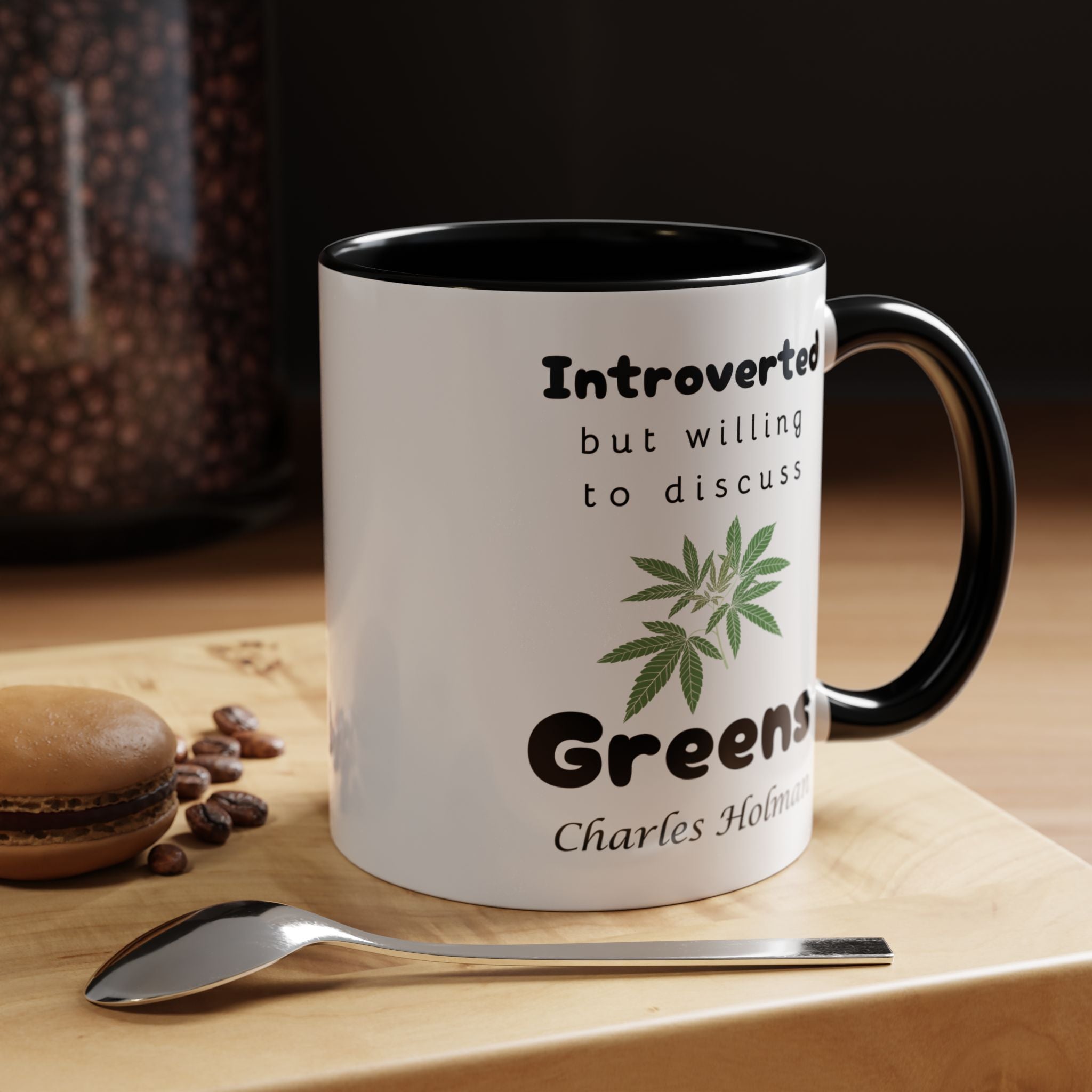 Funny Coffee Mug, Introverted But Willing To Discuss Greens Personalized Accent Coffee Mug (11 and 15oz)