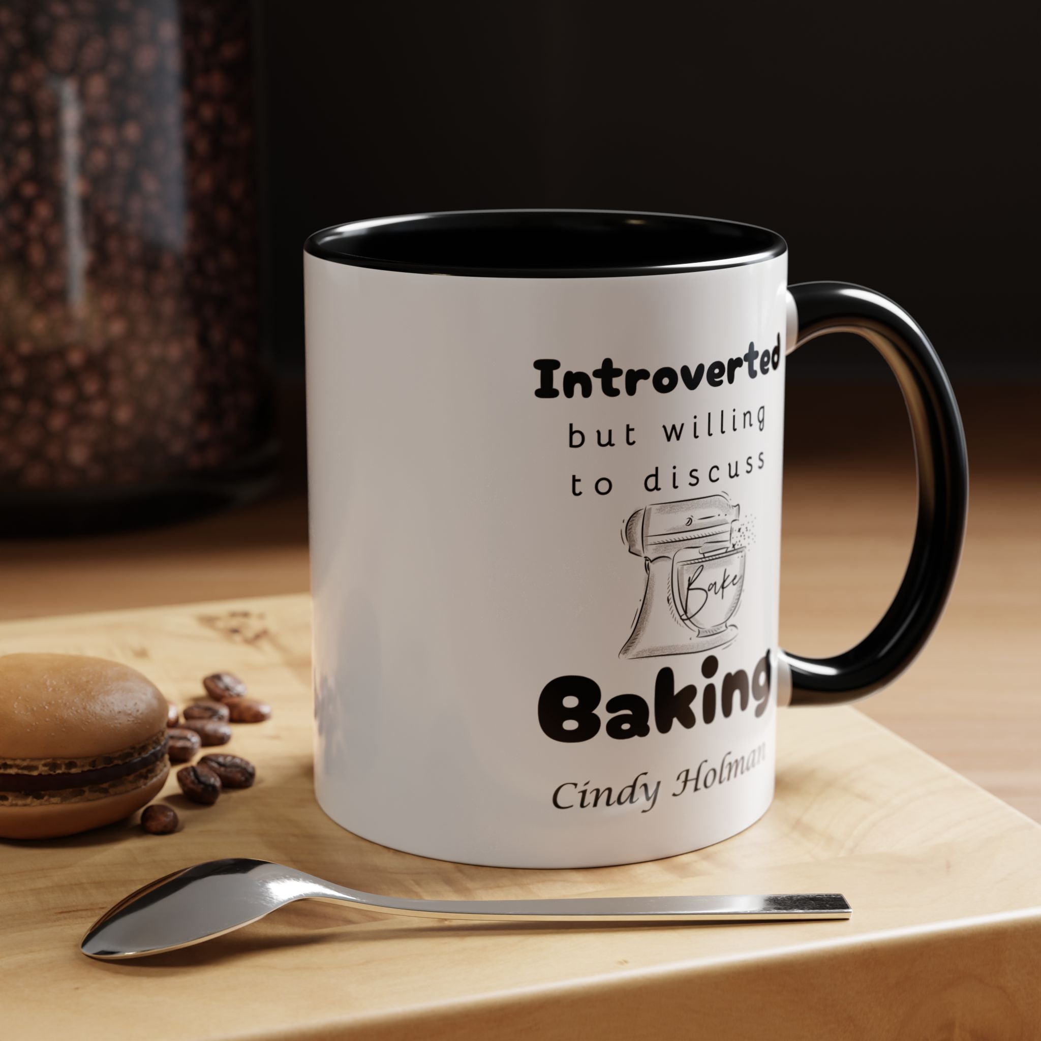 Funny Coffee Mug, Introverted But Willing To Discuss Baking Personalized Accent Coffee Mug (11 and 15oz)