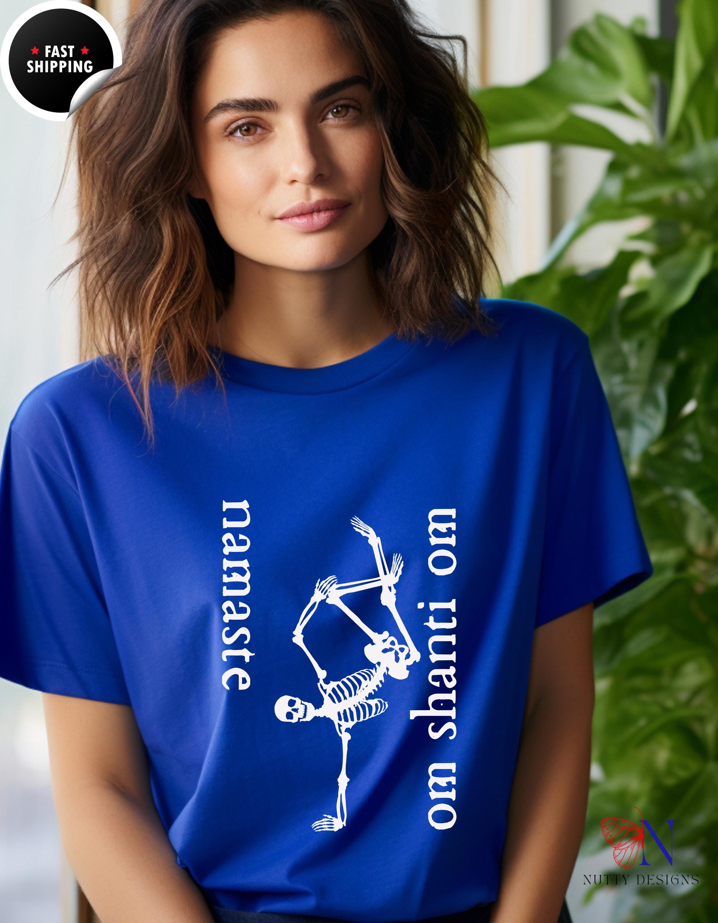 Namaste Om Shanti Om Skeleton T-Shirt | Funny Yoga Tee for Men and Women | Gift for Meditation Lovers & Skeleton Fans