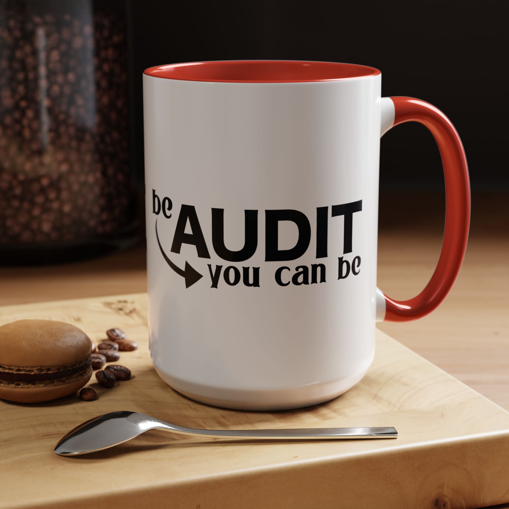 Funny Coffee Mug, Personalized Mug, Be Audit You Can Be Accent Coffee Cup (11, 15oz), Gift Under 20, White Elephant, CPA, Accountant, Tax