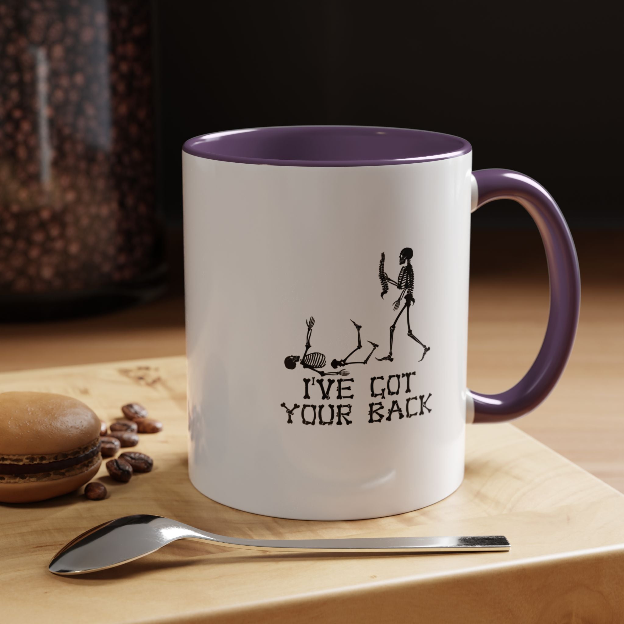 I have Got Your Back | Funny Coffee Mug, Sarcastic Tea Cup, Unique Gift Idea