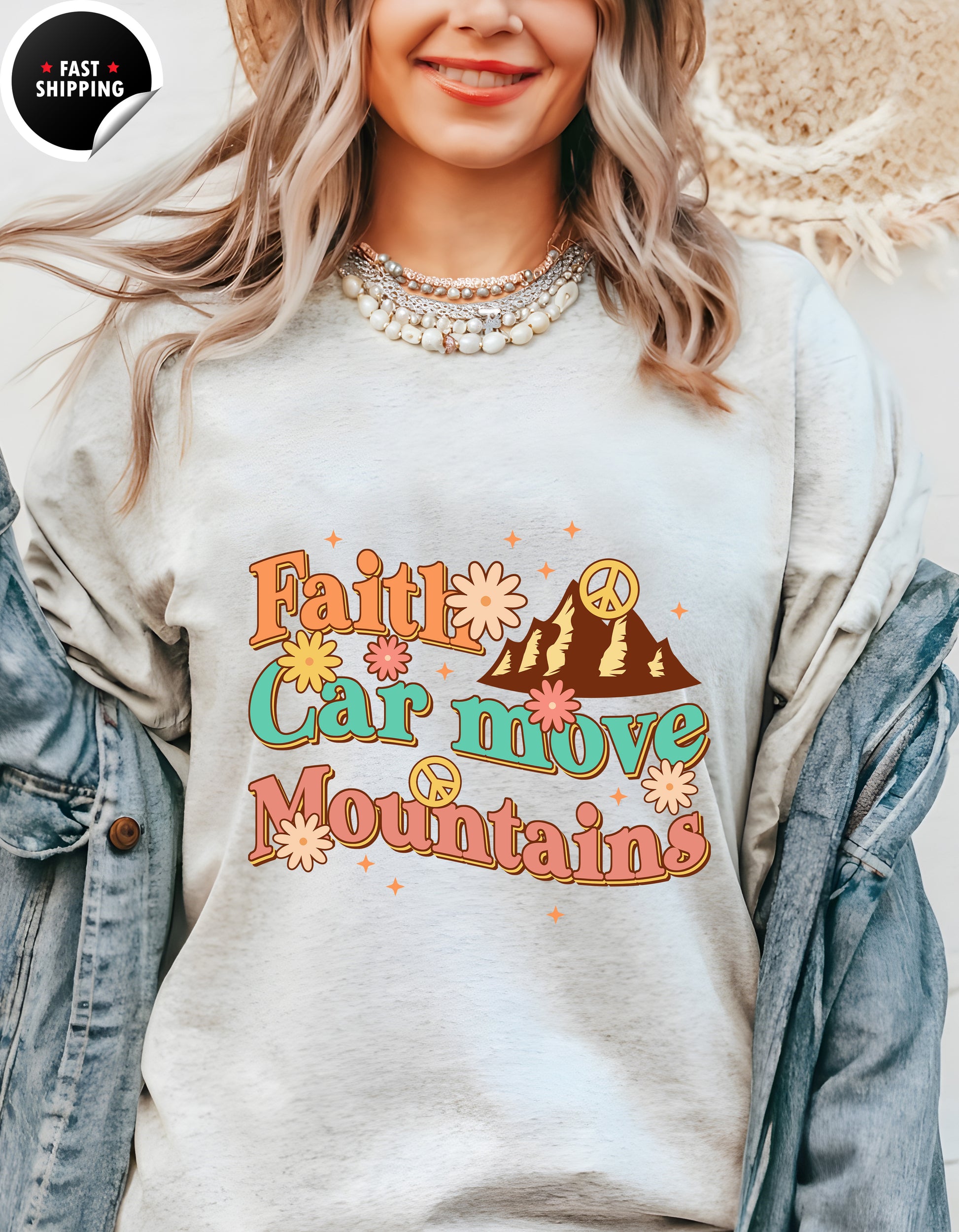 Faith Can Move Mountains, Encouraging , Happy T-Shirt Product Photo | Nutty Designs