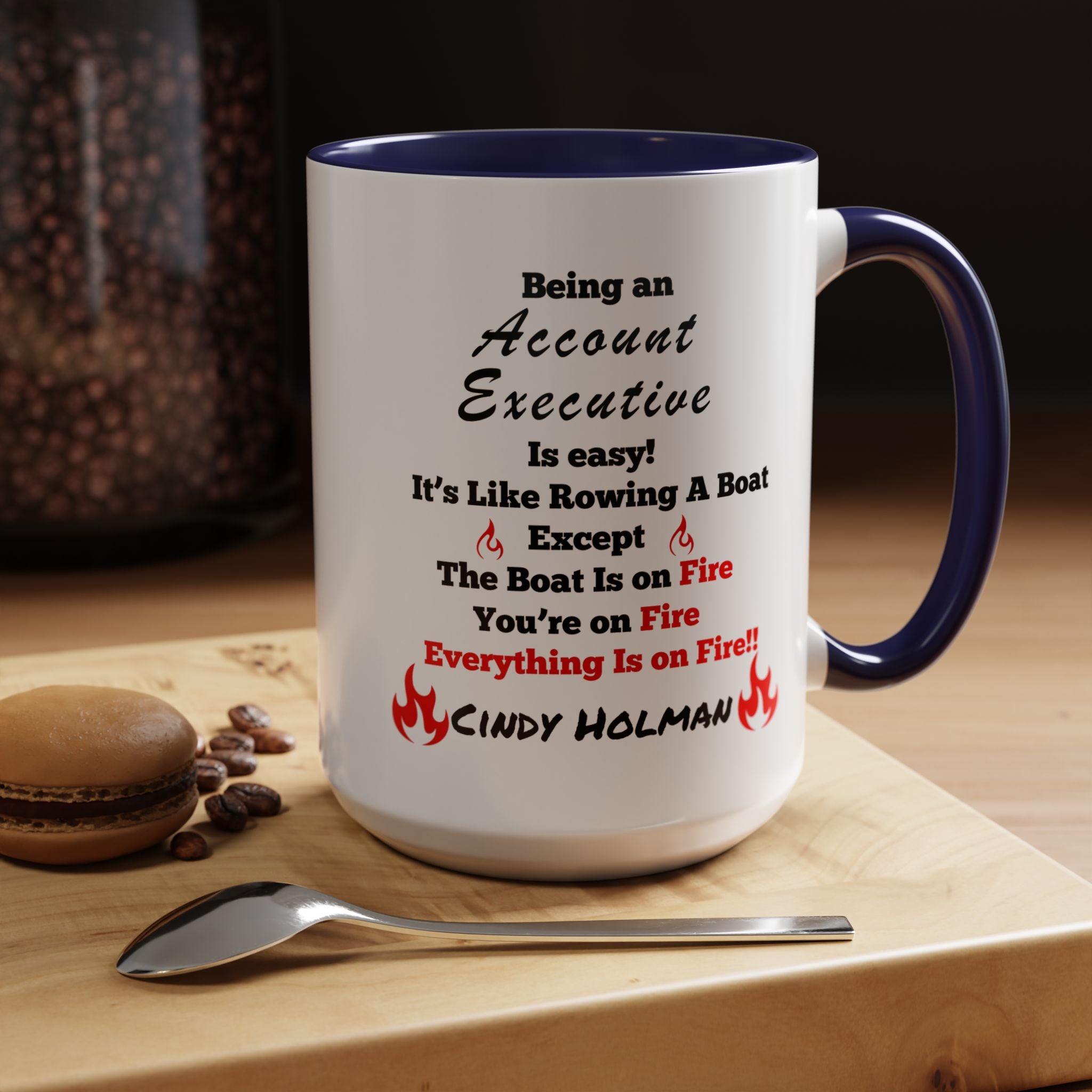 Being An Account Executive Is Easy Accent Coffee Mug (11, 15oz), Funny Work Mug, Personalized Mug, Gift For Coworker, Team Building Merch