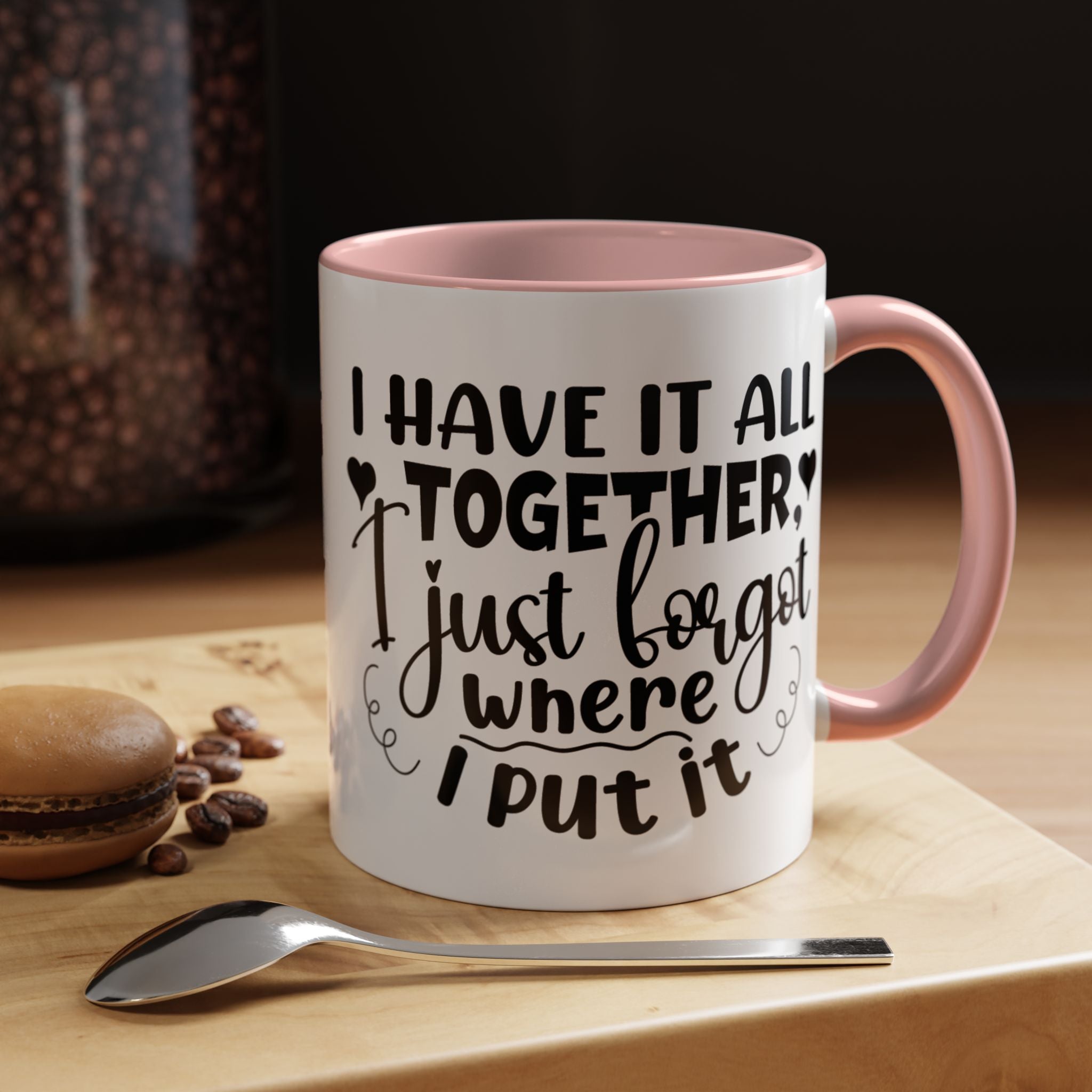 Funny Coffee Mug, Personalized Mug, I Have It All Together Just Forgot Where I Put It,  Accent Cup (11, 15oz), Gift Under 20, White Elephant
