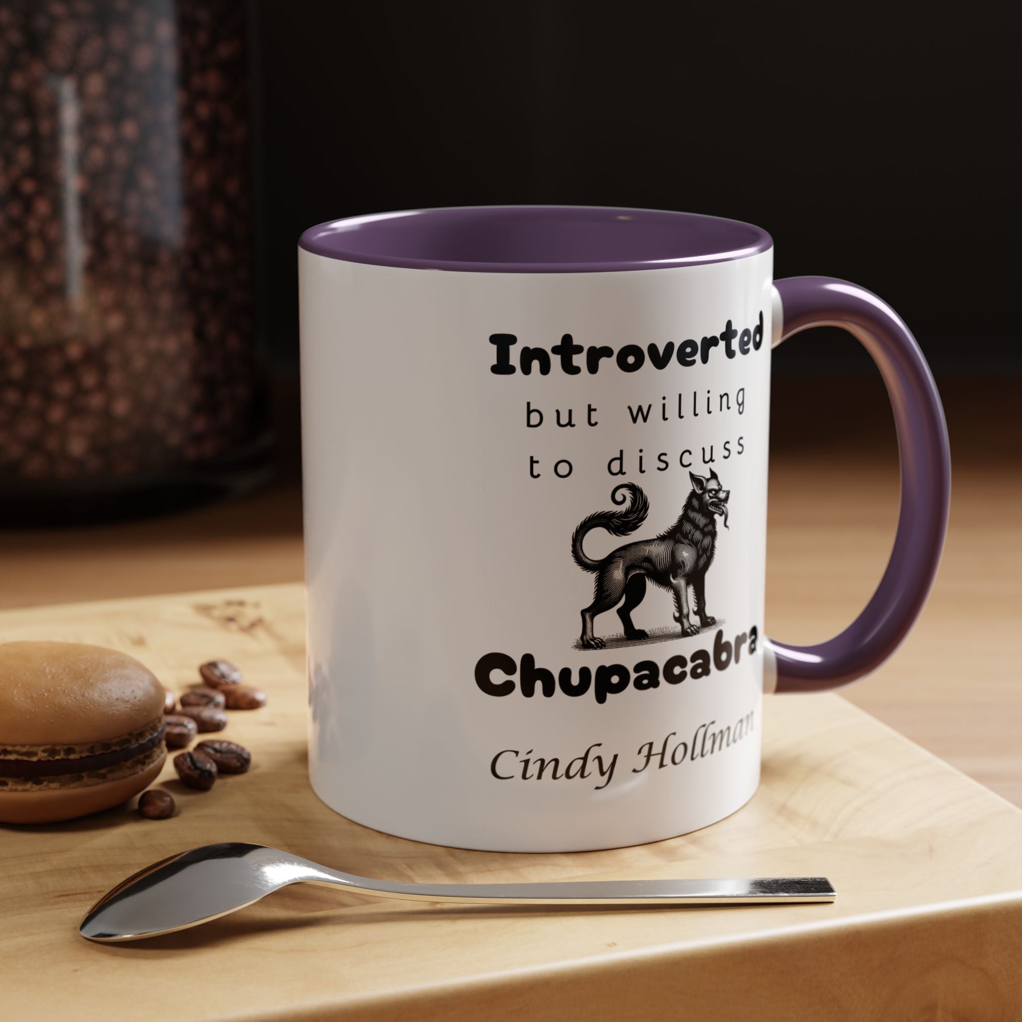 Funny Coffee Mug, Introverted But Willing To Discuss Chupacabra Personalized Accent Coffee Mug (11 and 15oz)