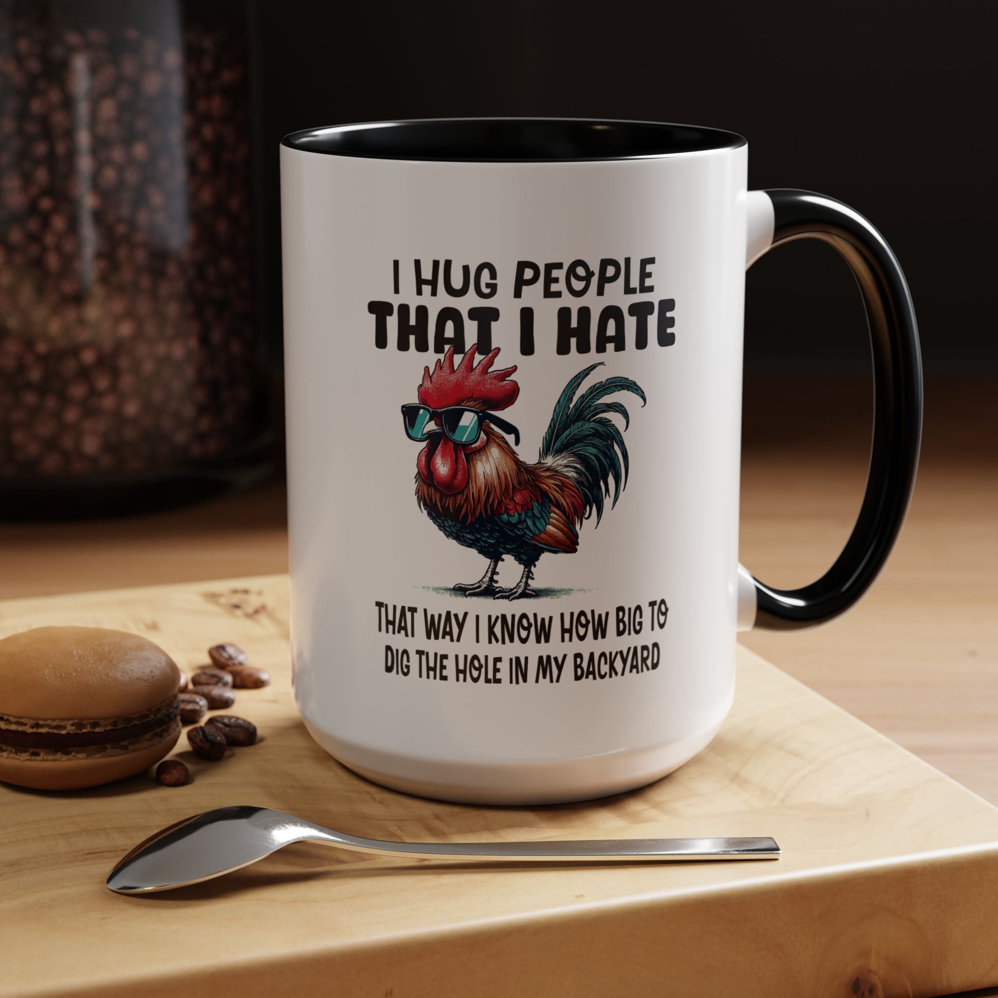 Funny Coffee Mug, Personalized Mug, I Hug People That I Hate Accent Cup (11, 15oz), Gift Under 20, White Elephant gift