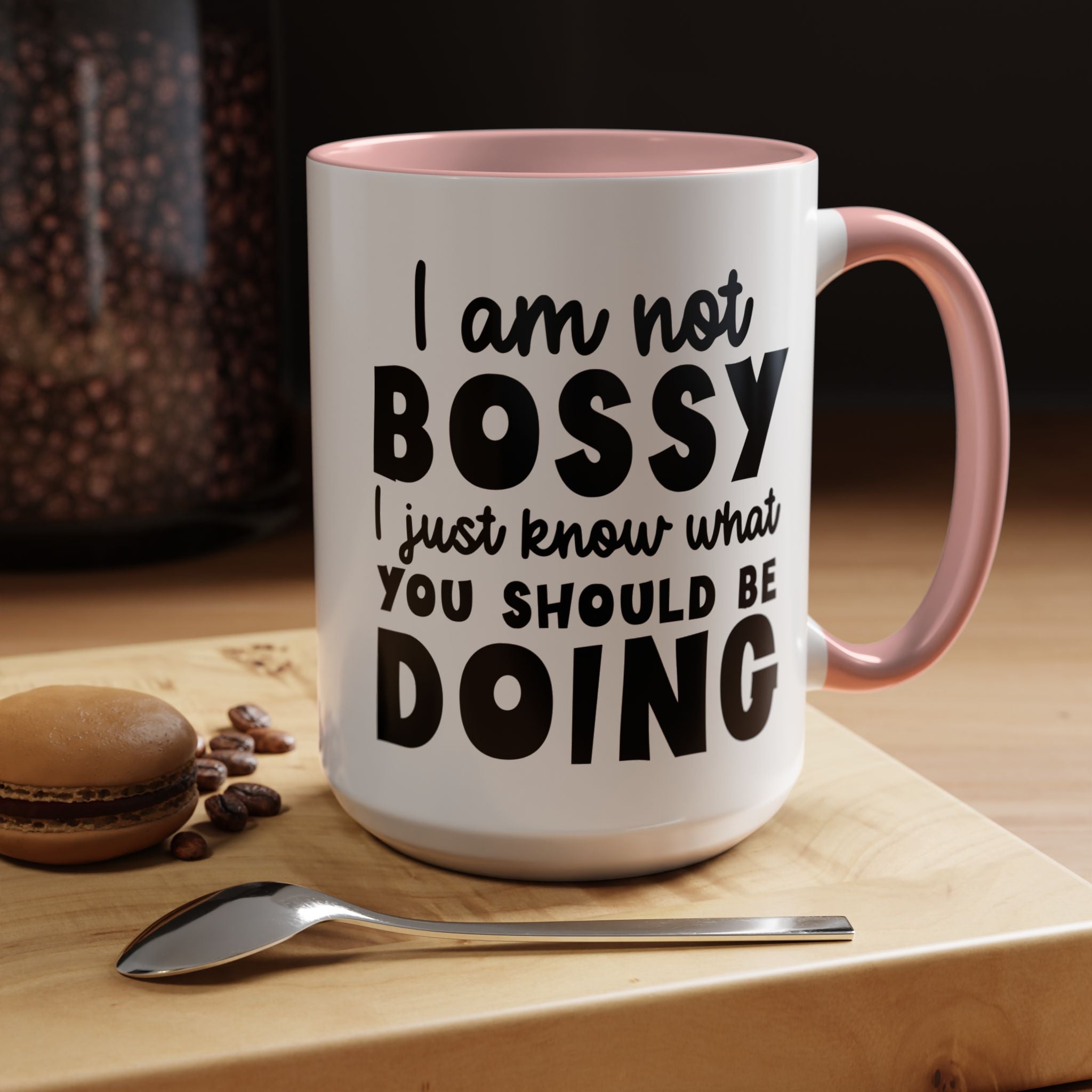 Funny Coffee Mug, Personalized Mug, I am Not Bossy, Just Know What You Should Be Doing, Accent Cup (11, 15oz), Gift Under 20, White Elephant