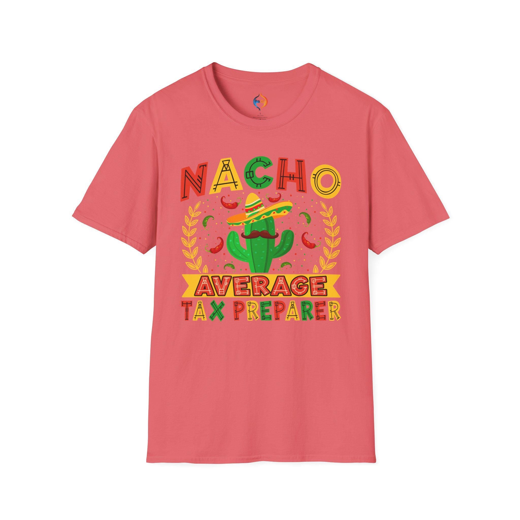 Funny Tax Tee, nacho average shirt for Tax Preparer T-Shirt | Accountant Humor | Taxation Prep apparel, white elephant gift, gift under 20