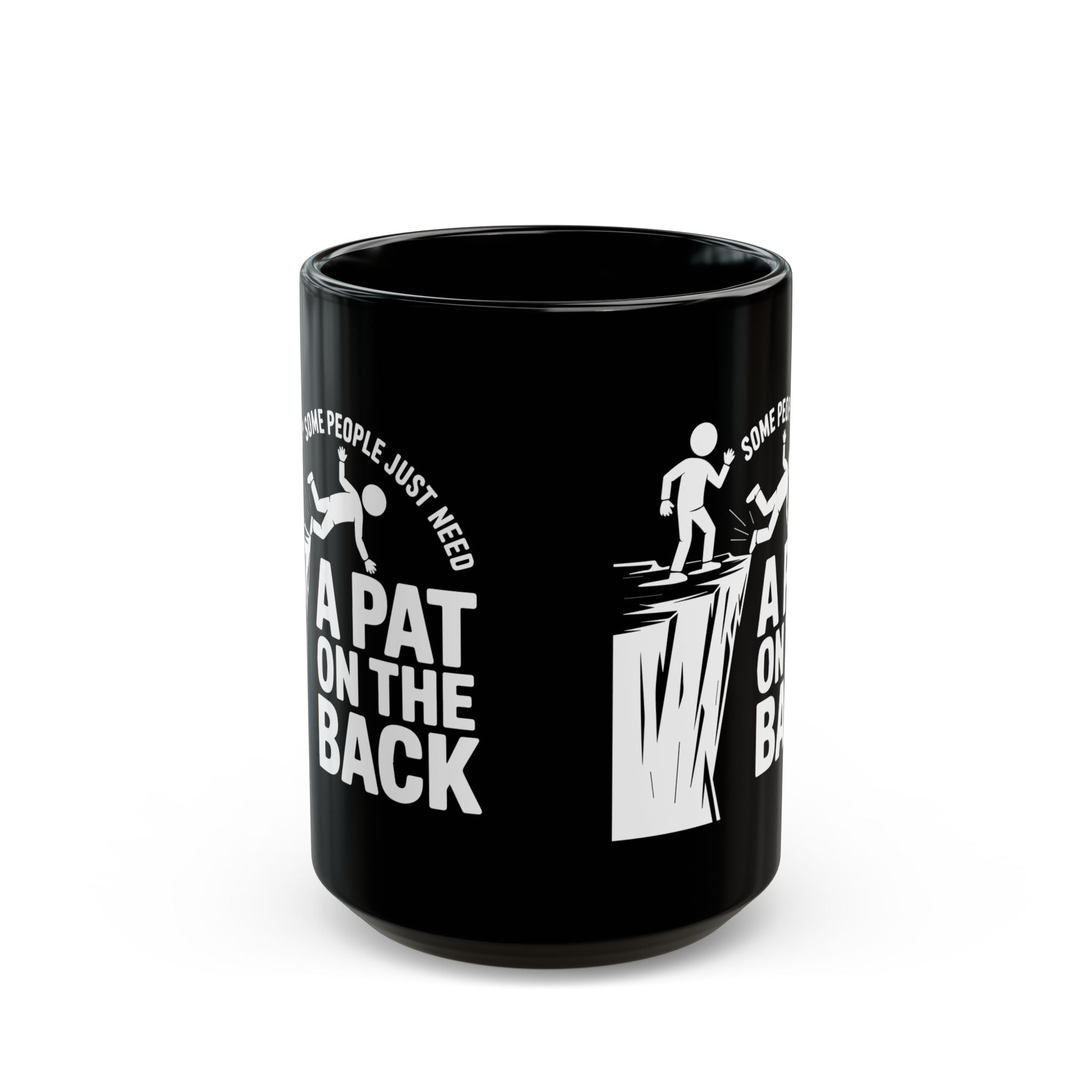 Some People Need a Pat On The Back | Funny Coffee Mug, Sarcastic Tea Cup, Unique Gift Idea