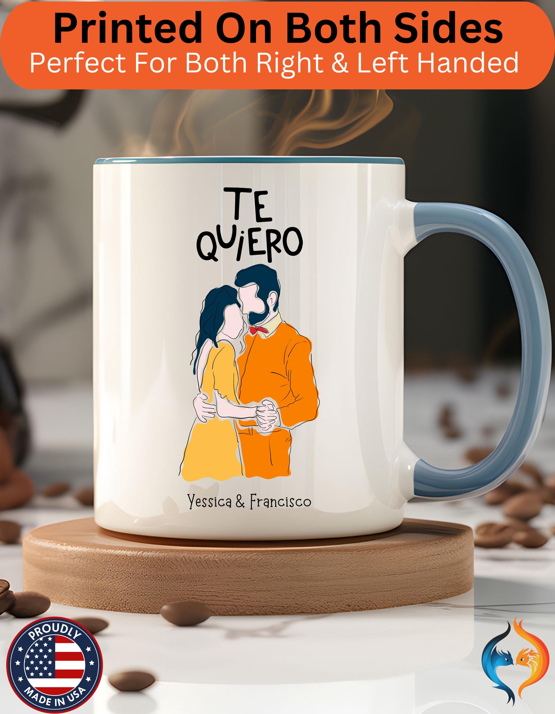 Personalized Mug, Te Quiero, I want You Spanish Accent Cup 11/15oz, Anniversary Valentines Romantic, V-Day Mug, Couples Gift Cup