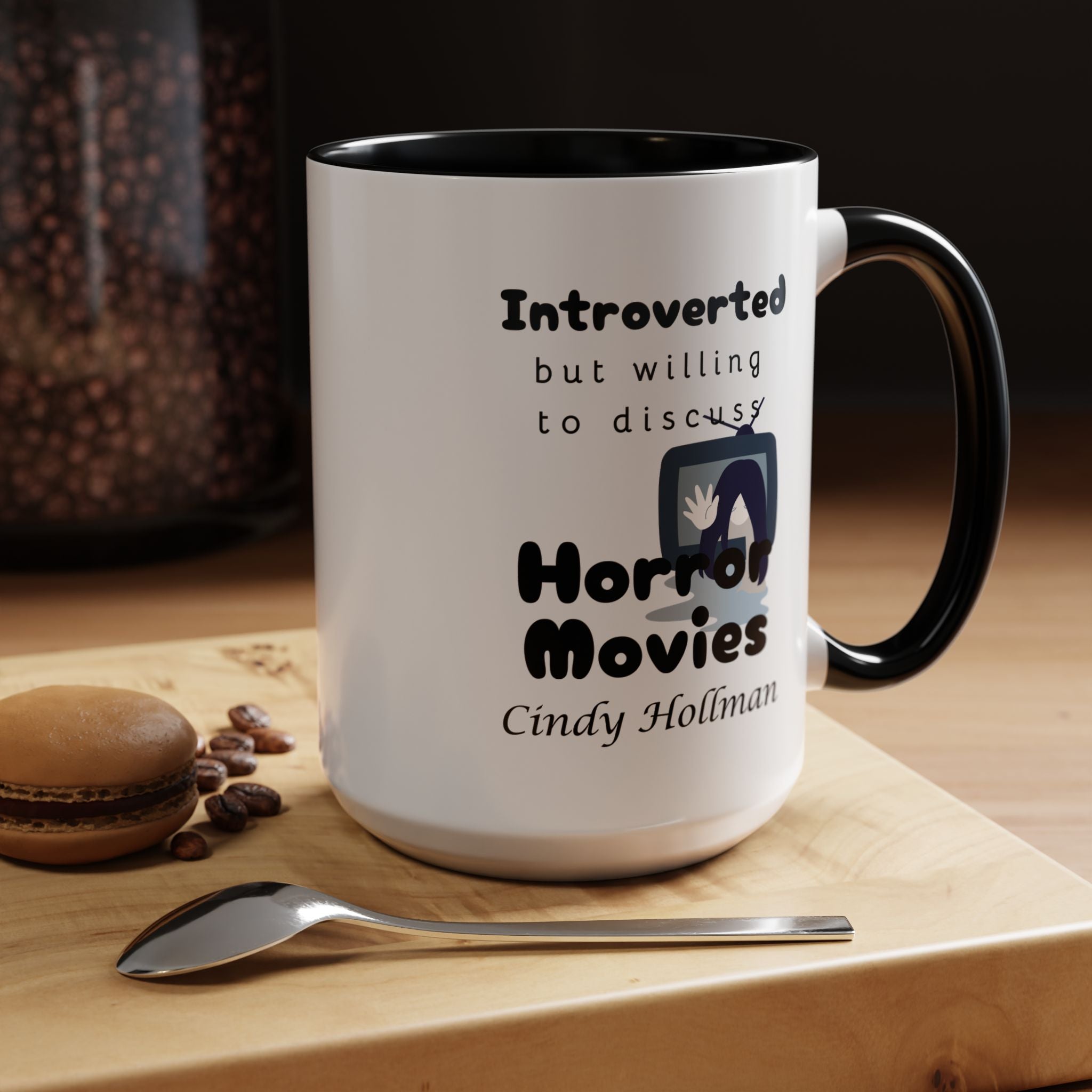 Introverted But Willing To Discuss Horror Movies Personalized Accent Coffee Mug (11 and 15oz)