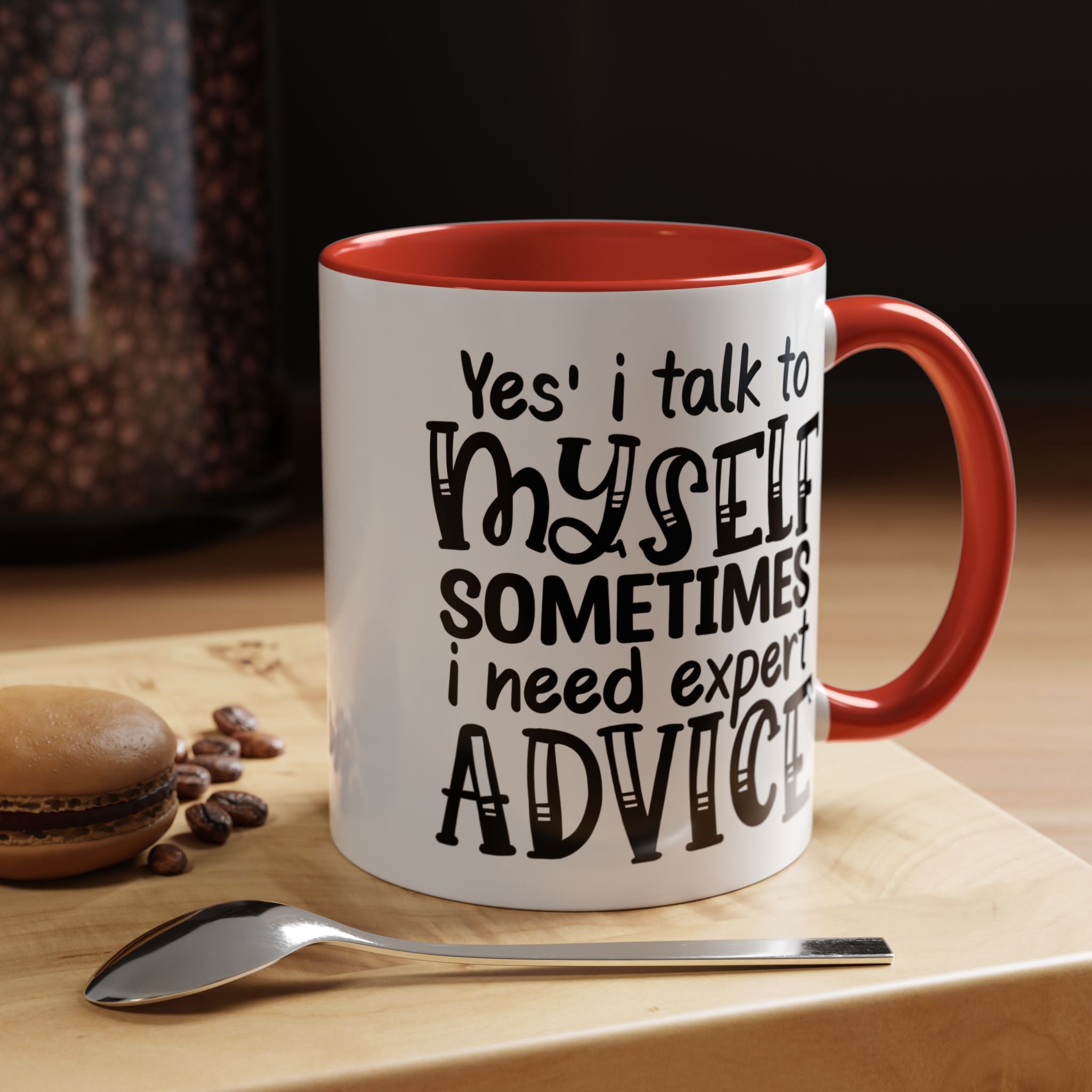 Funny Coffee Mug, Personalized Mug, Yes I Talk To Myself Sometimes I need Expert Advice Accent Cup (11, 15oz), Gift Under 20, White Elephant