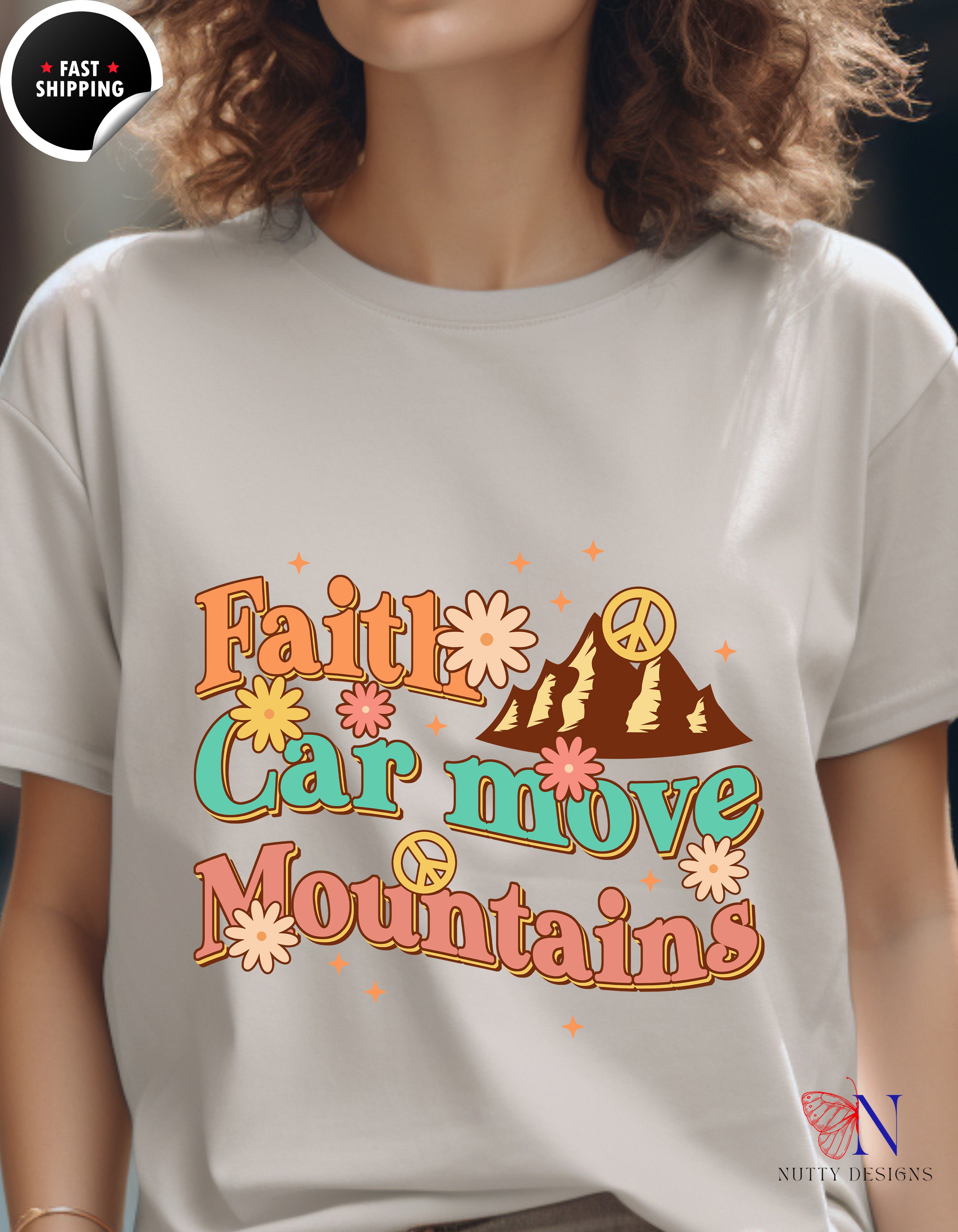 Faith Can Move Mountains, Encouraging , Happy T-Shirt Lifestyle Mockup | Nutty Designs