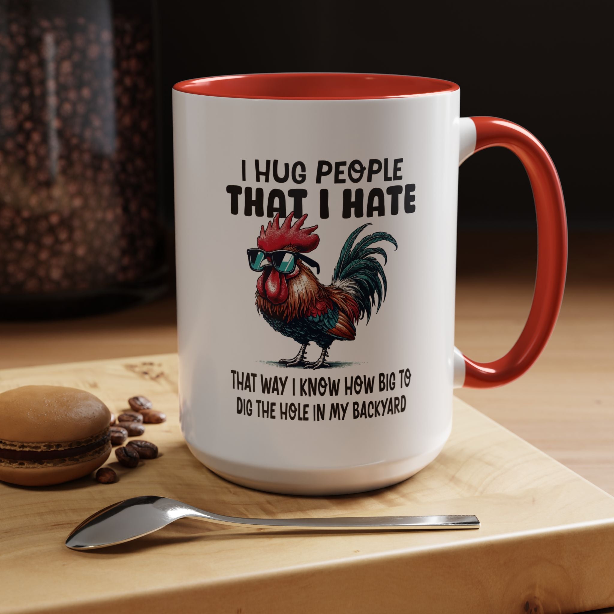 Funny Coffee Mug, Personalized Mug, I Hug People That I Hate Accent Cup (11, 15oz), Gift Under 20, White Elephant gift