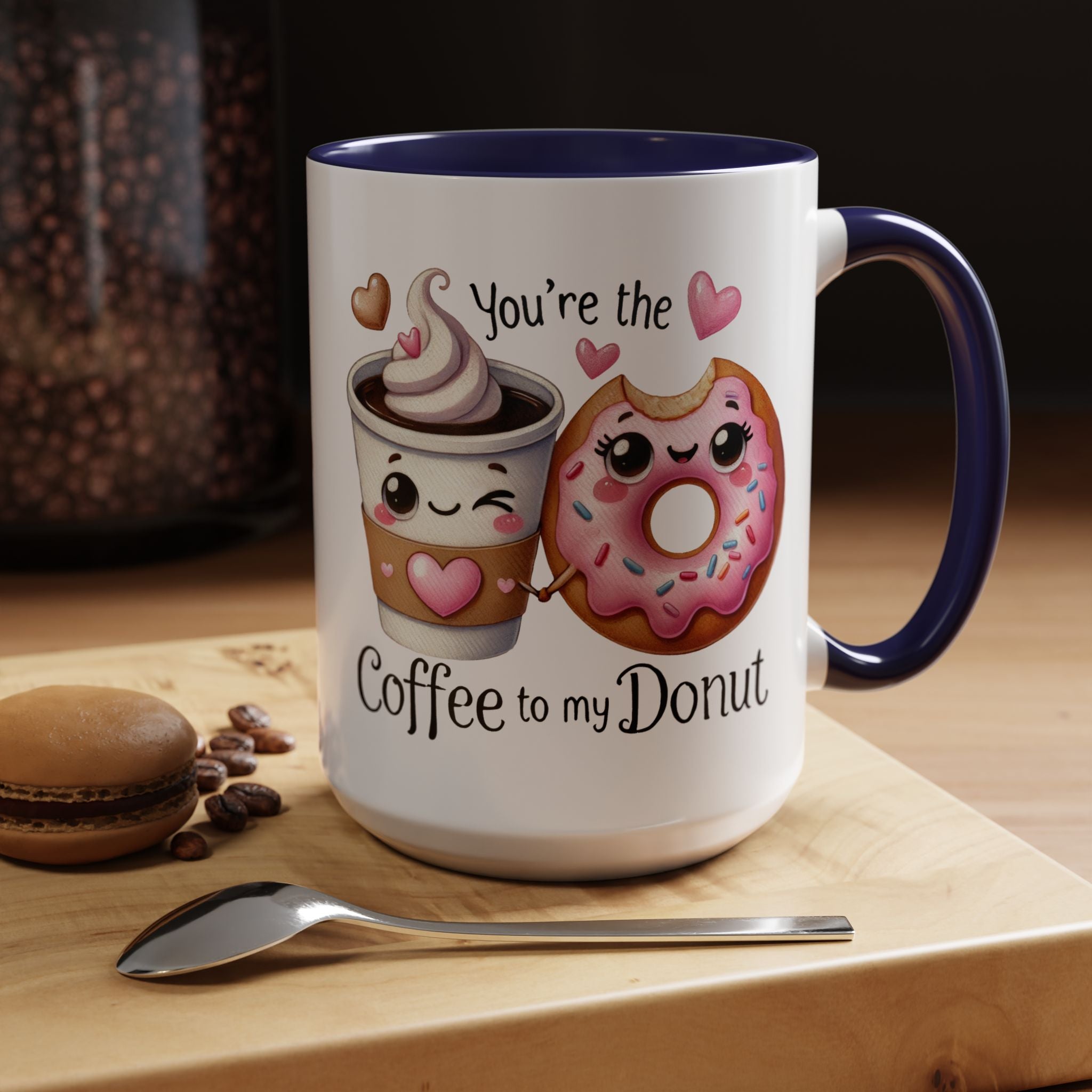 You Are The Coffee To My Donut Personalized Romantic Mug Accent Cup 11/15oz, Anniversary Wedding Valentines Custom Gift Him her Spouse BF GF