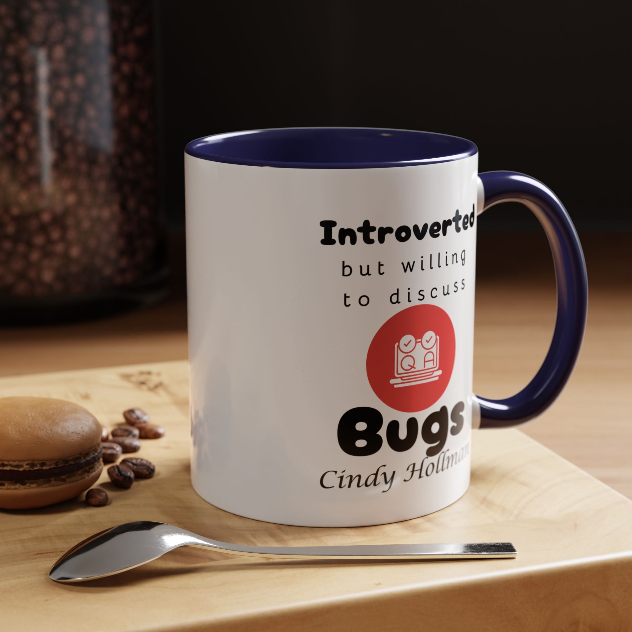 Introverted But Willing To Discuss Bugs Personalized Accent Coffee Mug (11 and 15oz) For Quality Assurance QA Analyst, IT Geeks, Nerds