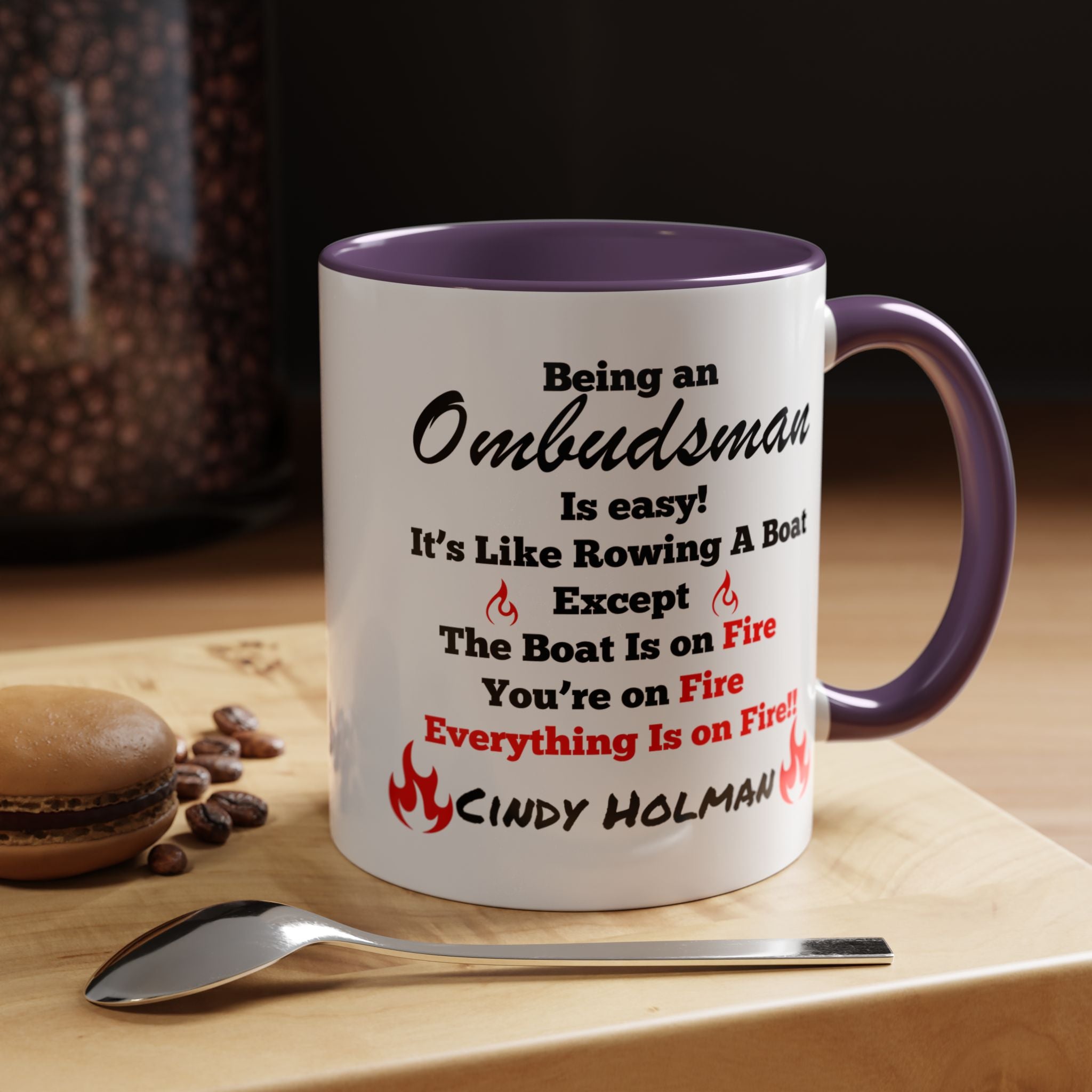 Being An Ombudsman Is Easy Accent Coffee Mug (11, 15oz), Funny Work Mug, Personalized Mug, Gift For Coworker, Team Building Merch
