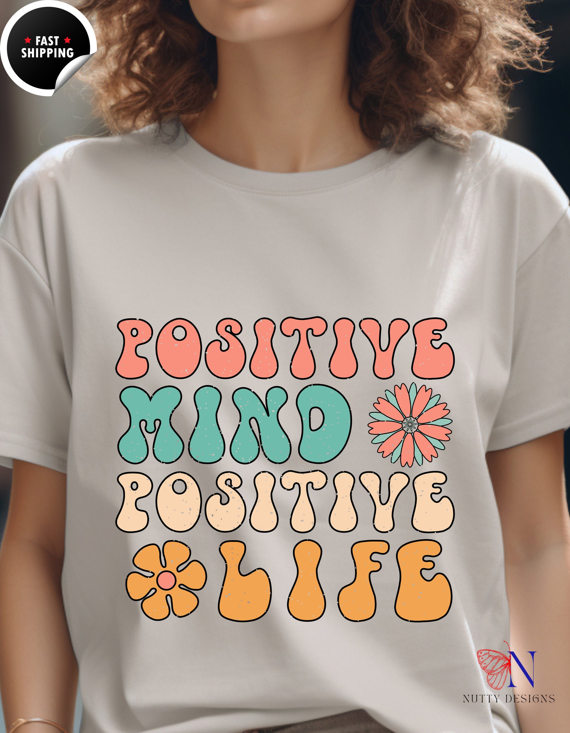 Positive Mind Positive Life — Good Vibes Only Encouraging T-Shirt Lifestyle Mockup | Nutty Designs