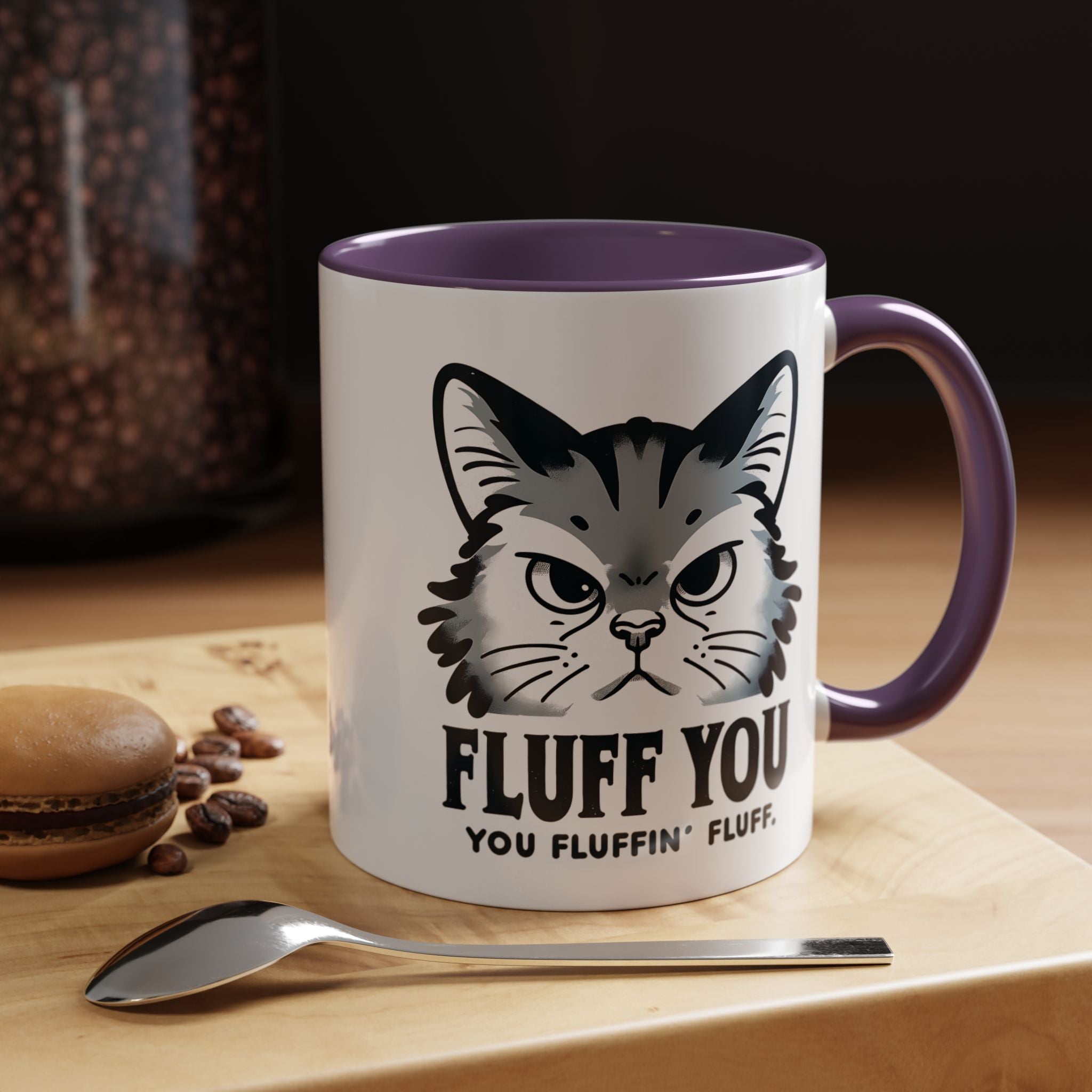 Fluff You Cat Mug - Funny Personalized Coffee Cup